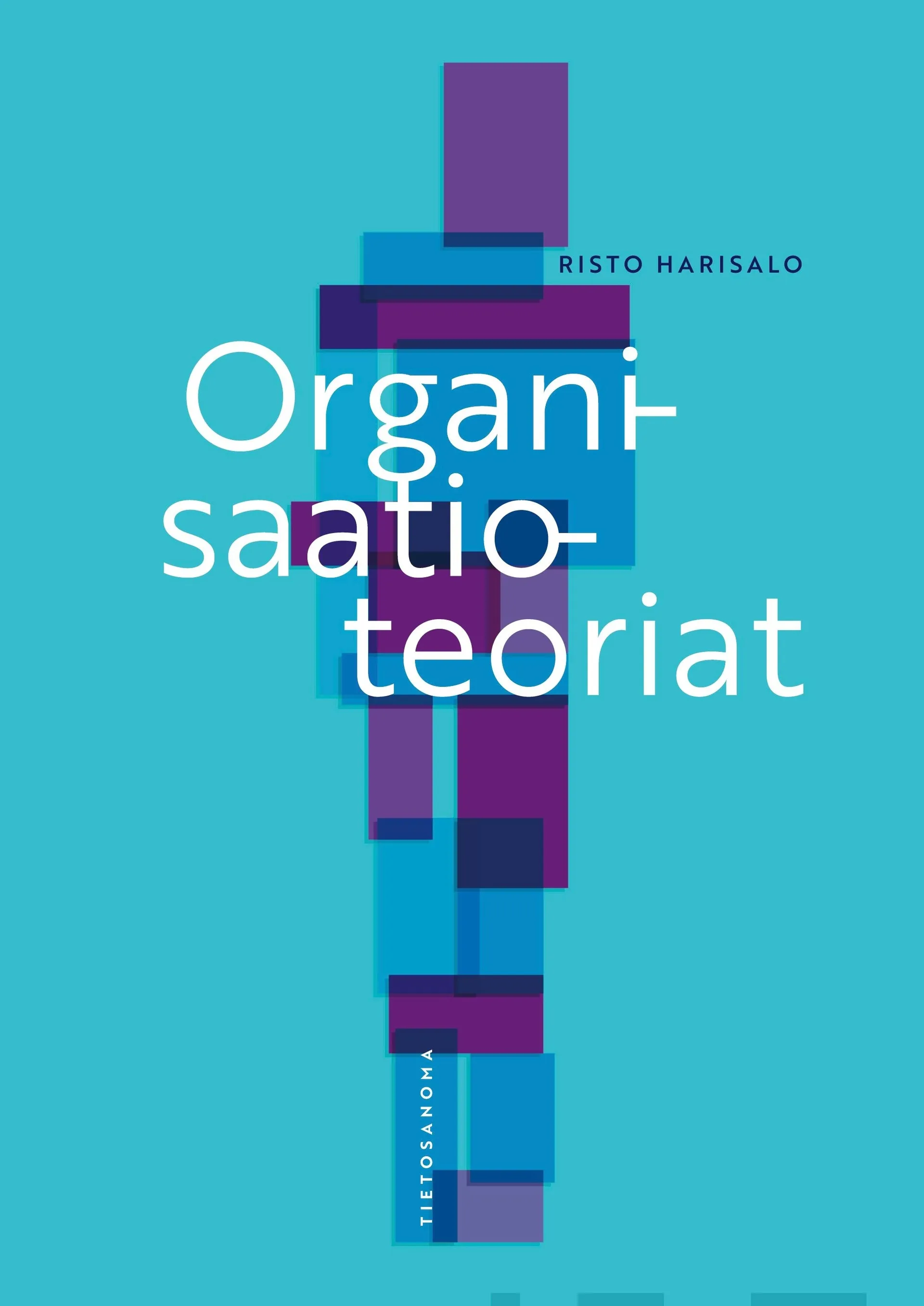 Harisalo, Organisaatioteoriat