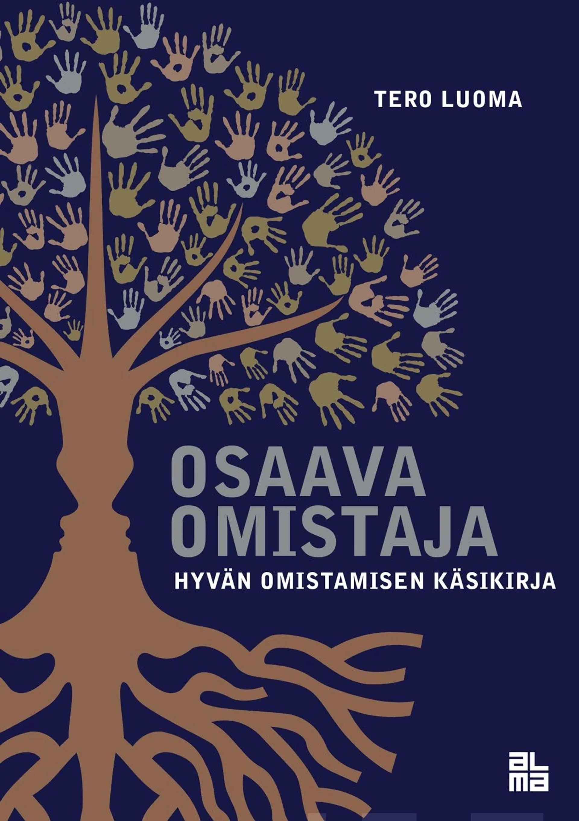 Luoma, Osaava omistaja - Hyvän omistamisen käsikirja