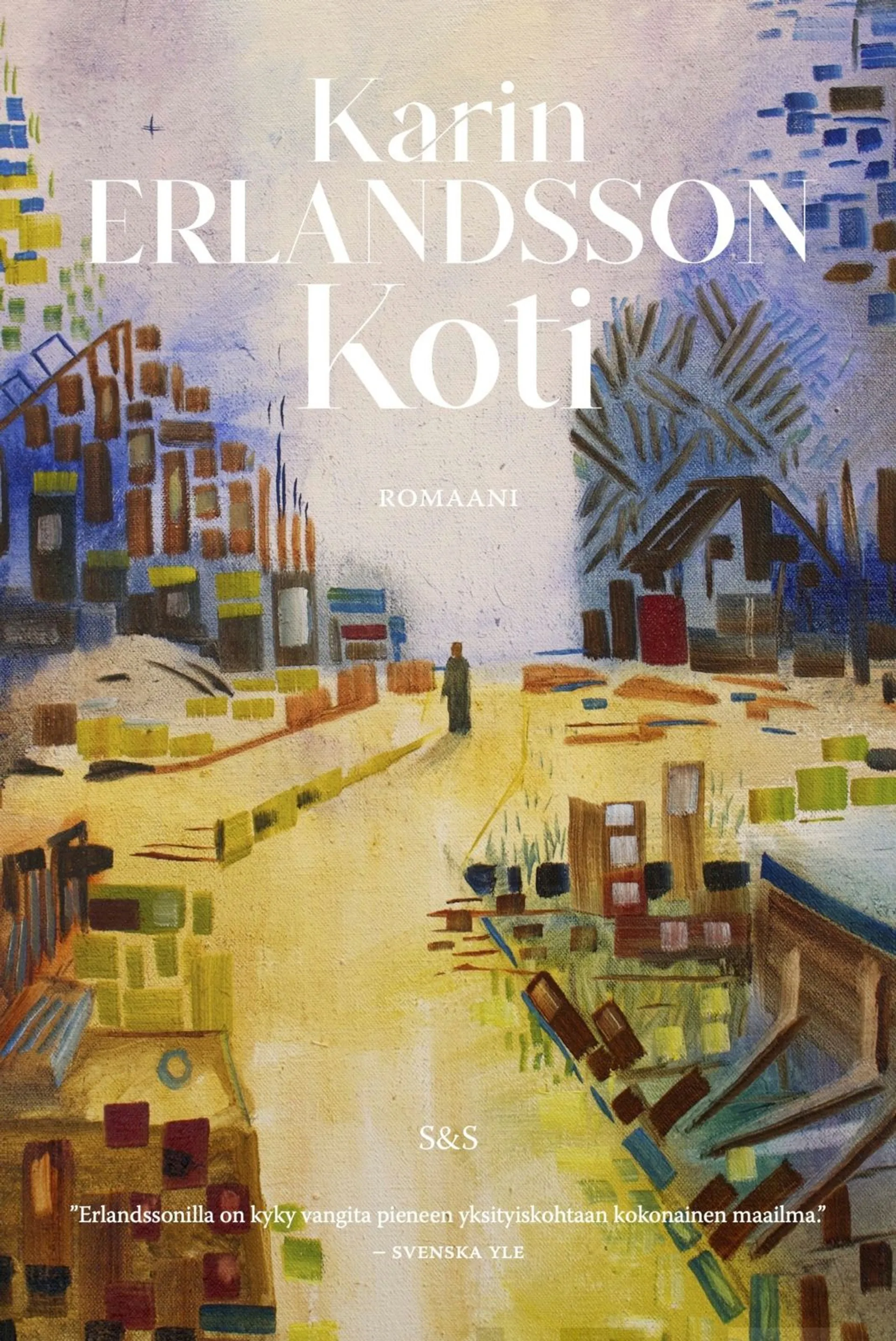 Erlandsson, Koti - Romaani