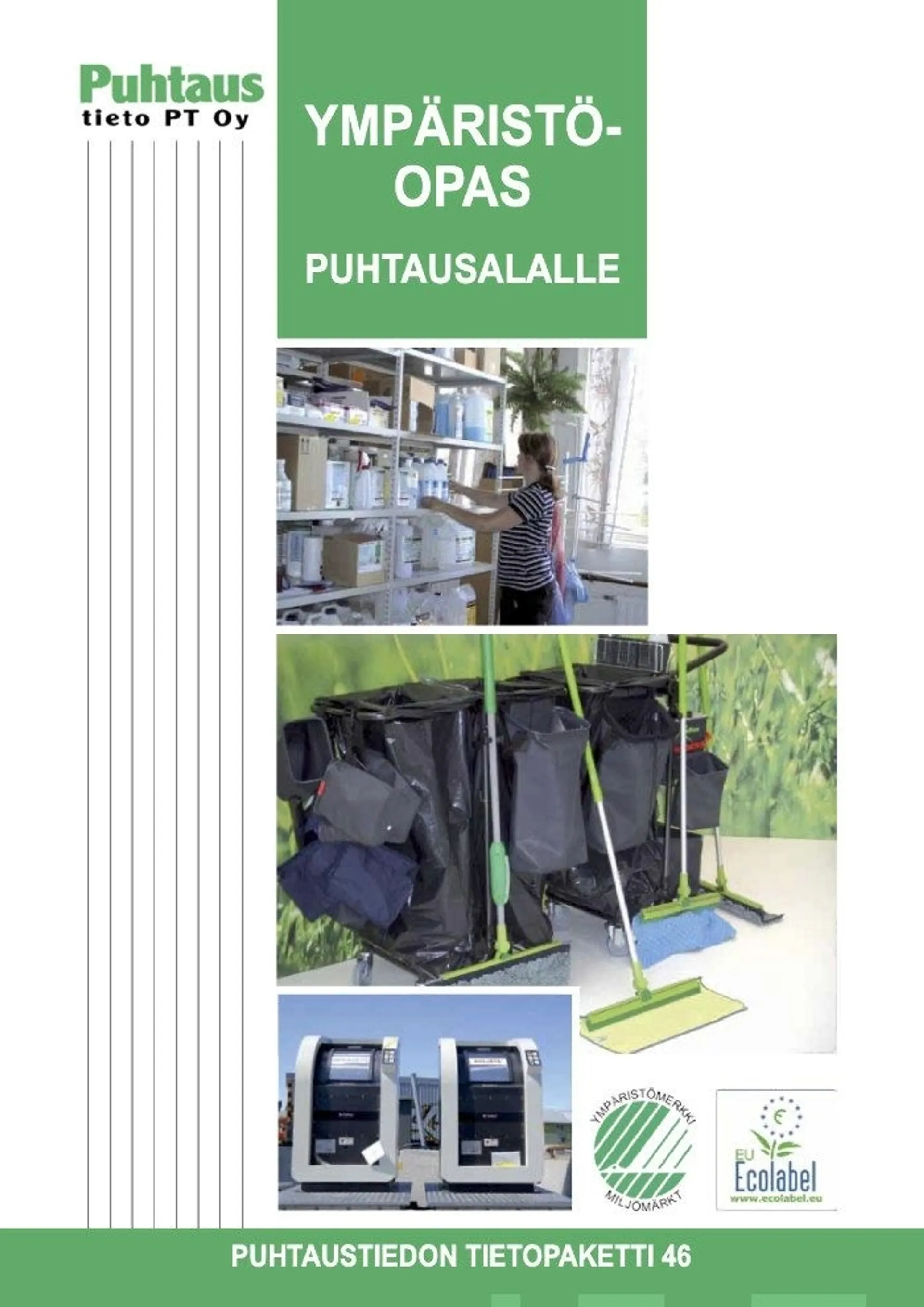 Krabbe, Ympäristöopas puhtausalalle