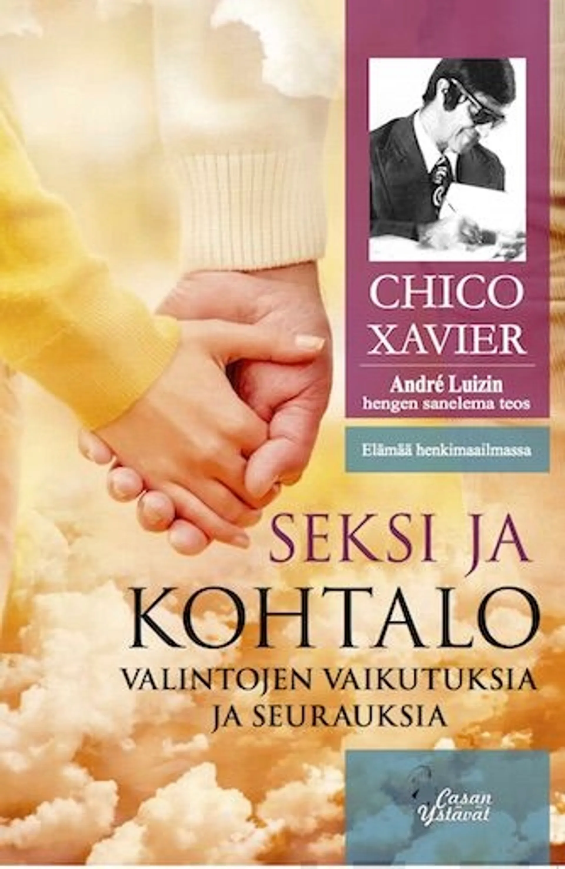 Xavier, Seksi ja kohtalo - Valintojen vaikutuksia ja seurauksia