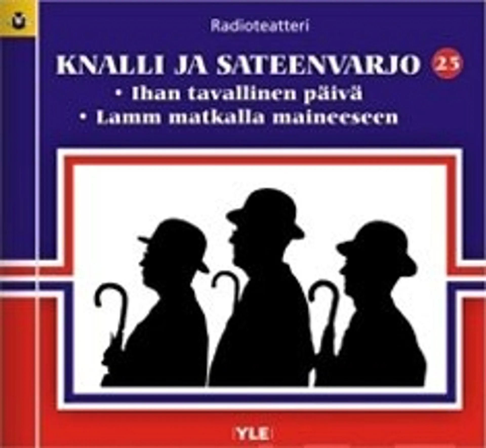 Knalli ja sateenvarjo 25 (kuunnelma-cd)