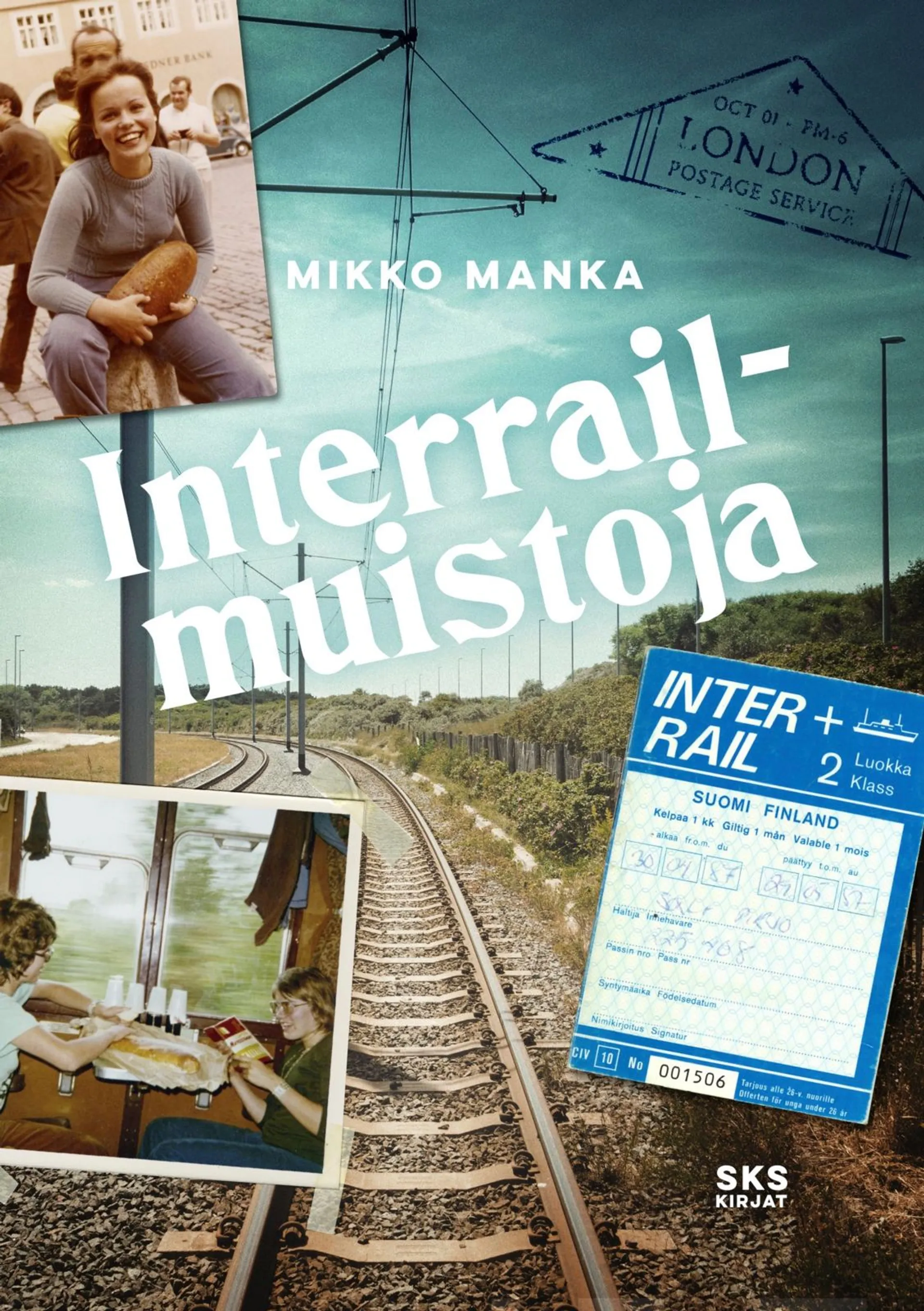 Manka, Interrail-muistoja