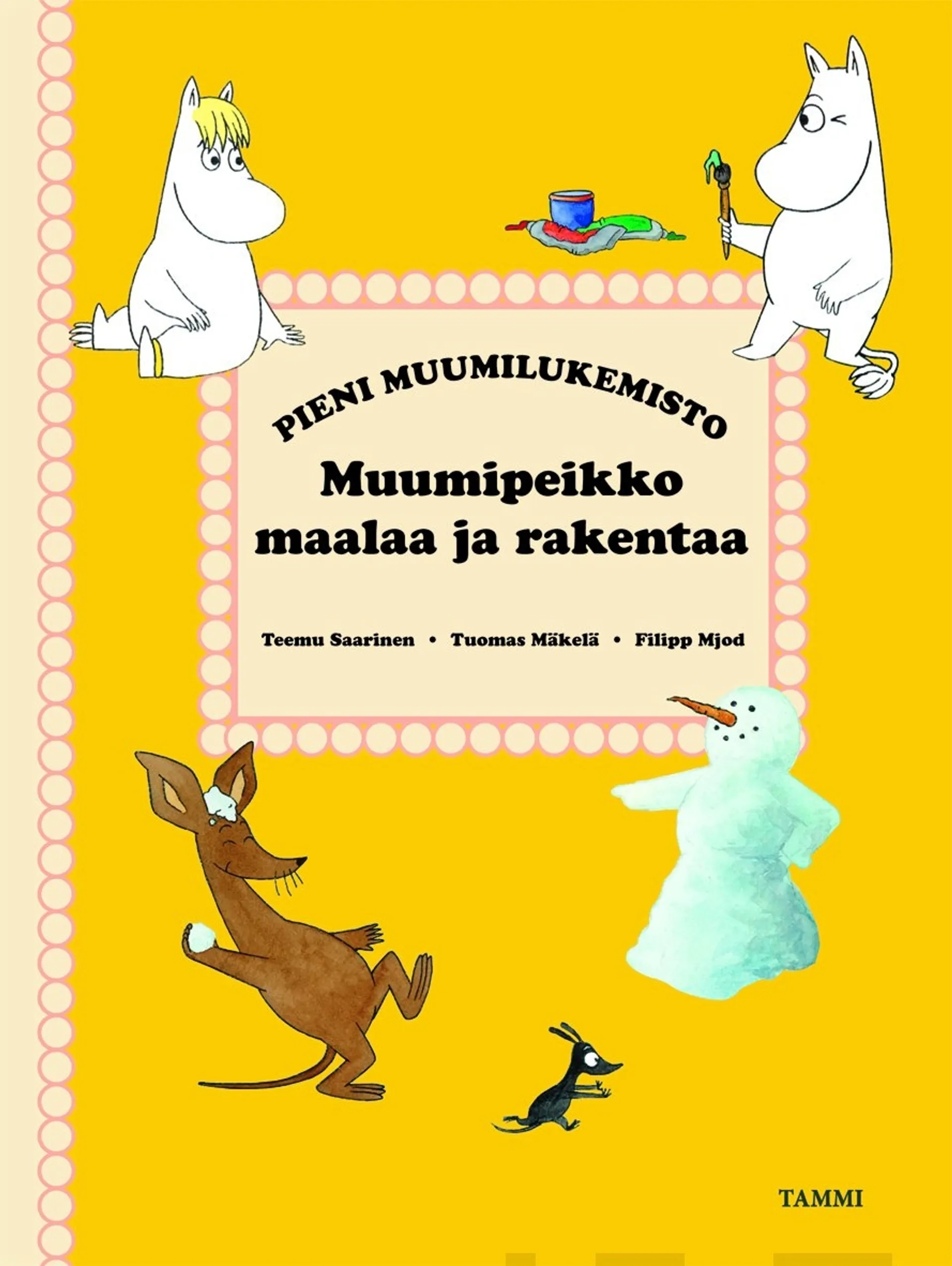 Muumipeikko maalaa ja rakentaa