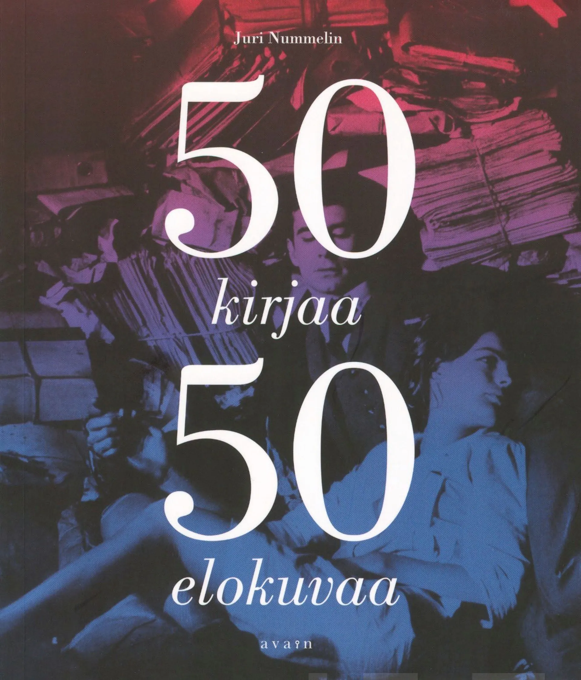 Nummelin, 50 kirjaa - 50 elokuvaa