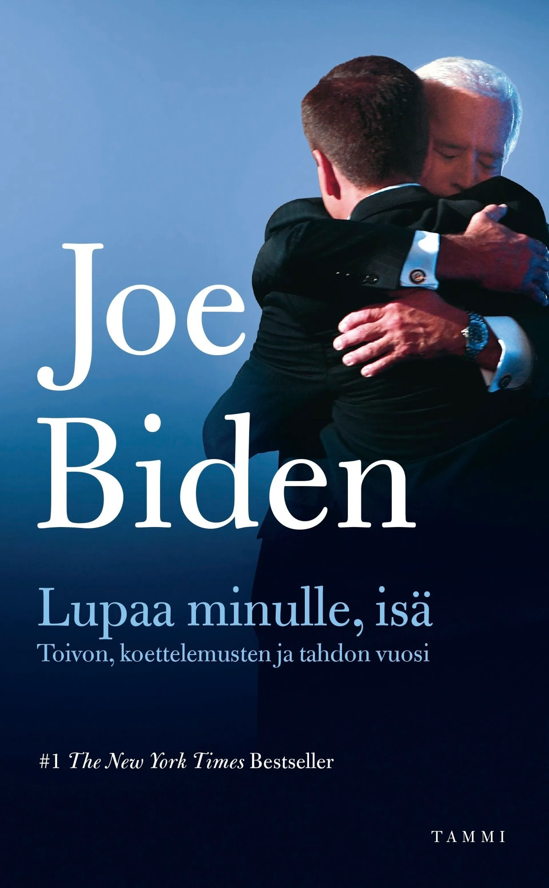 Biden, Lupaa minulle, isä - Toivon, koettelemusten ja tahdon vuosi