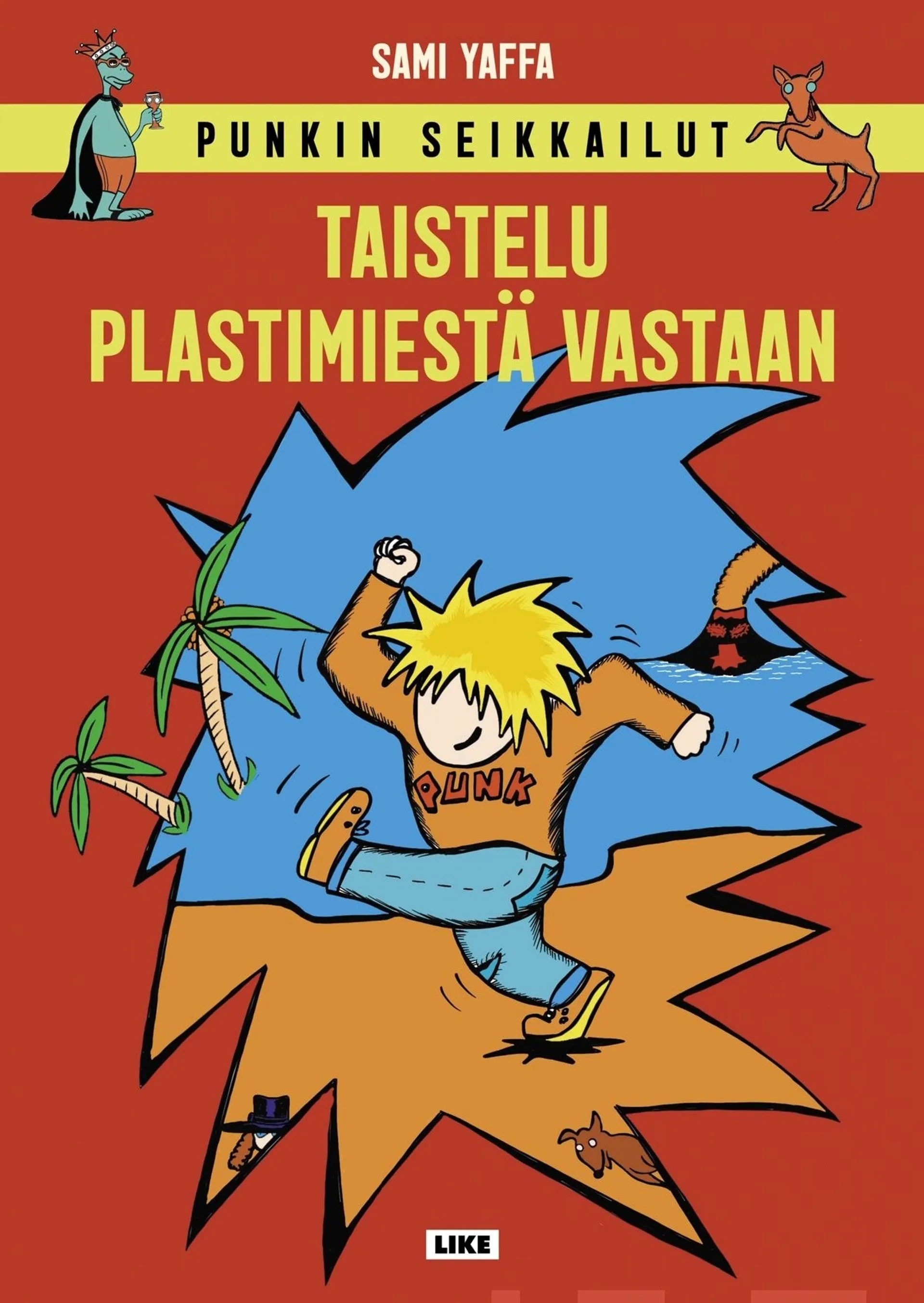 Yaffa, Punkin seikkailut -Taistelu Plastimiestä vastaan