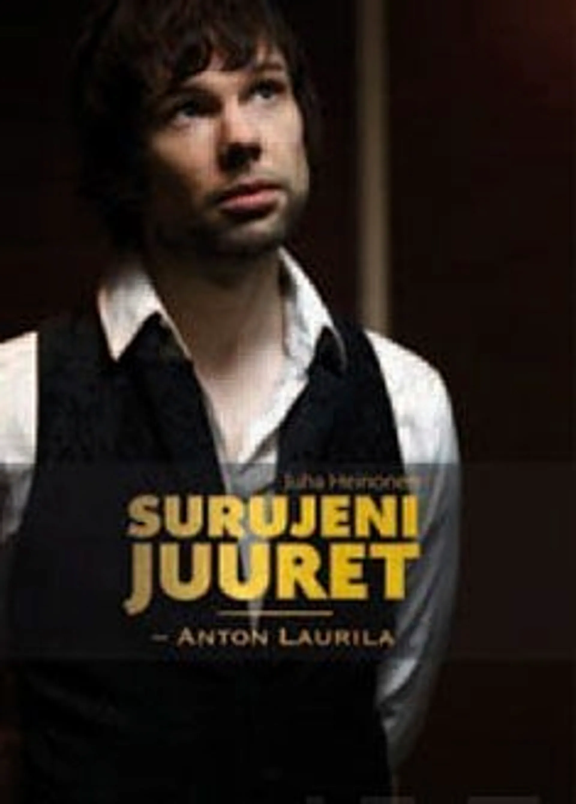 Heinonen, Surujeni juuret - Anton Laurila