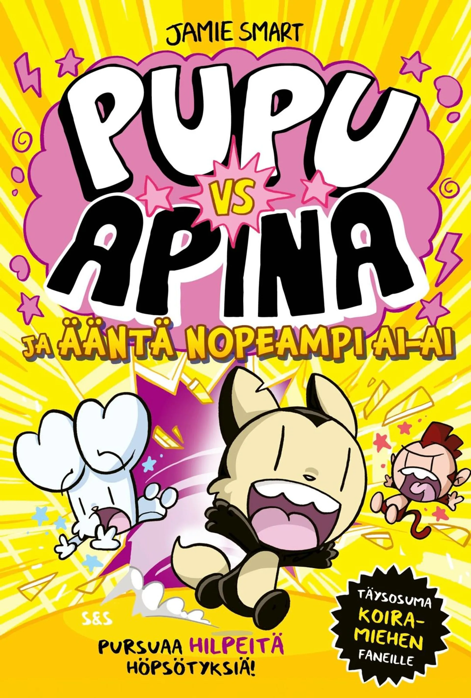 Smart, Pupu vs Apina. Osa 4 - Ääntä nopeampi ai-ai