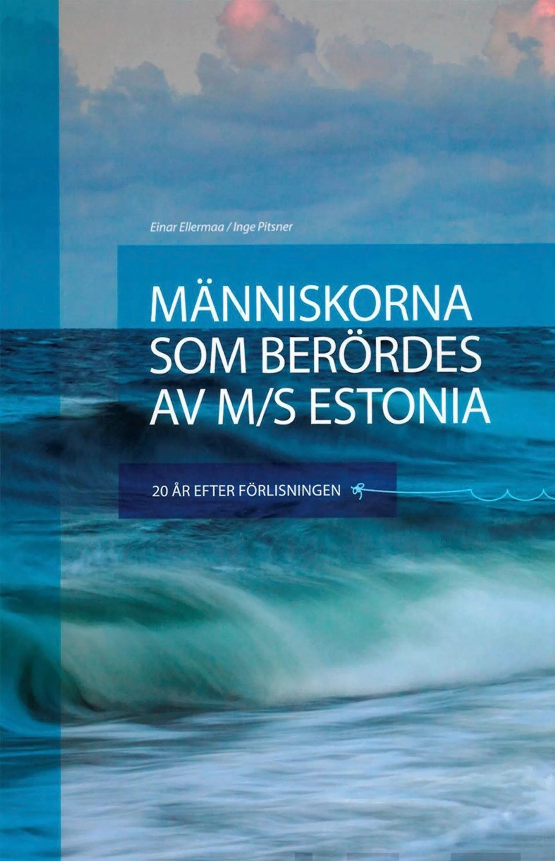 Människorna som berördes av M/S Estonia