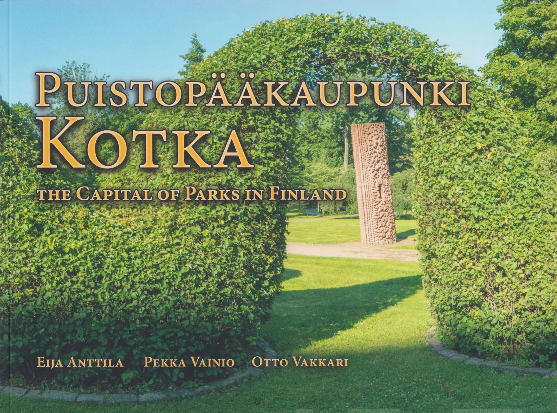 Anttila, Puistopääkaupunki Kotka