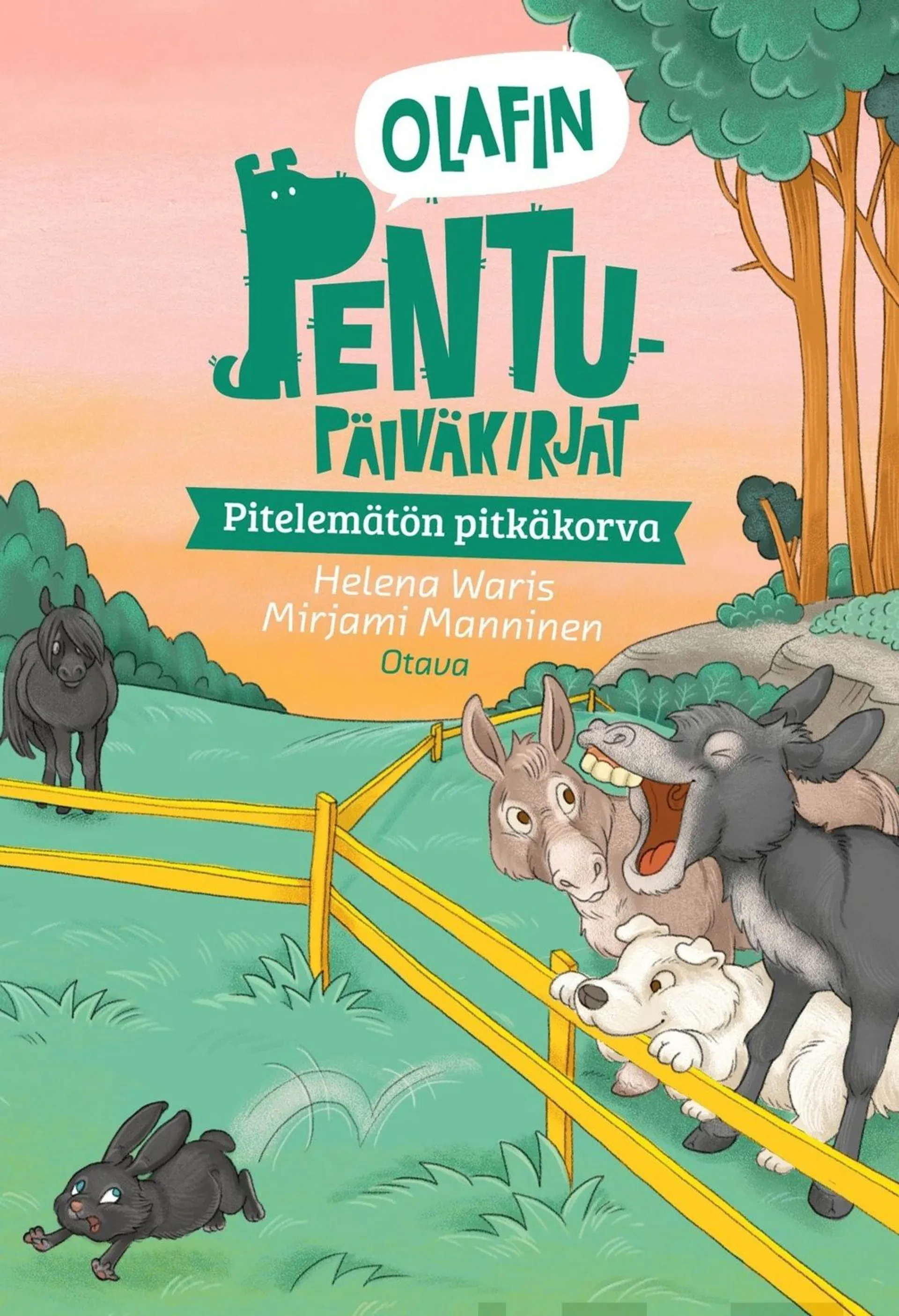 Waris, Olafin pentupäiväkirjat - Pitelemätön pitkäkorva