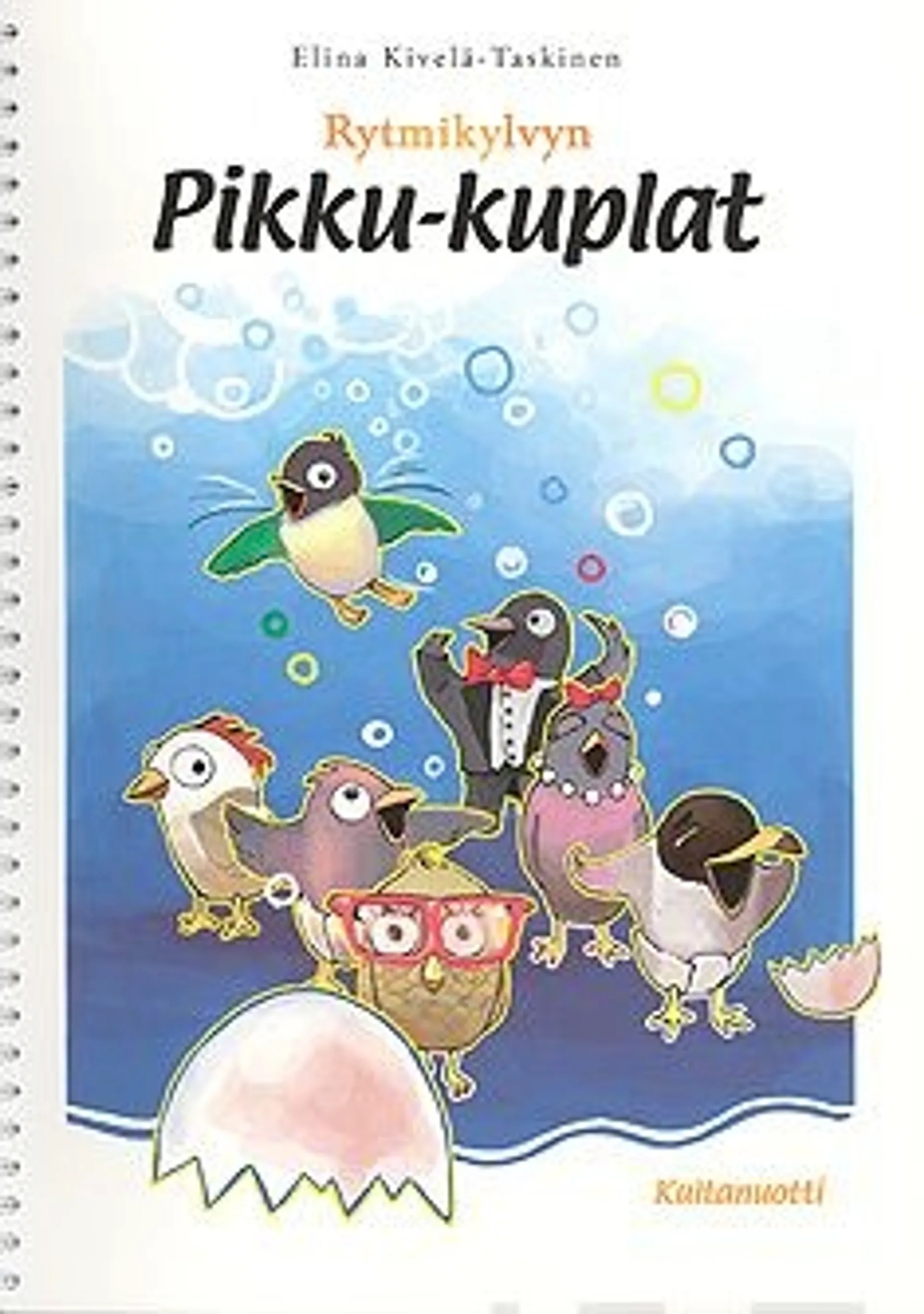 Kivelä-Taskinen, Rytmikylvyn pikku-kuplat (+cd)