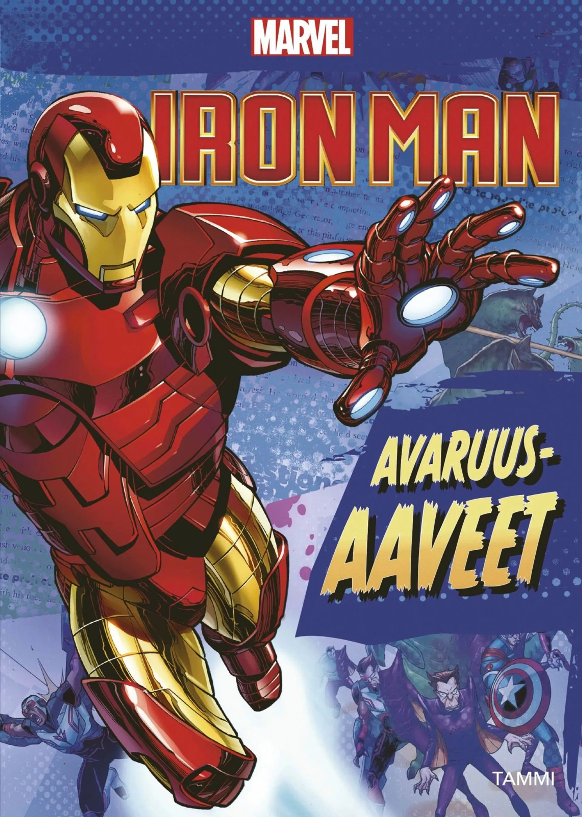 Marvel. Iron Man. Avaruusaaveet