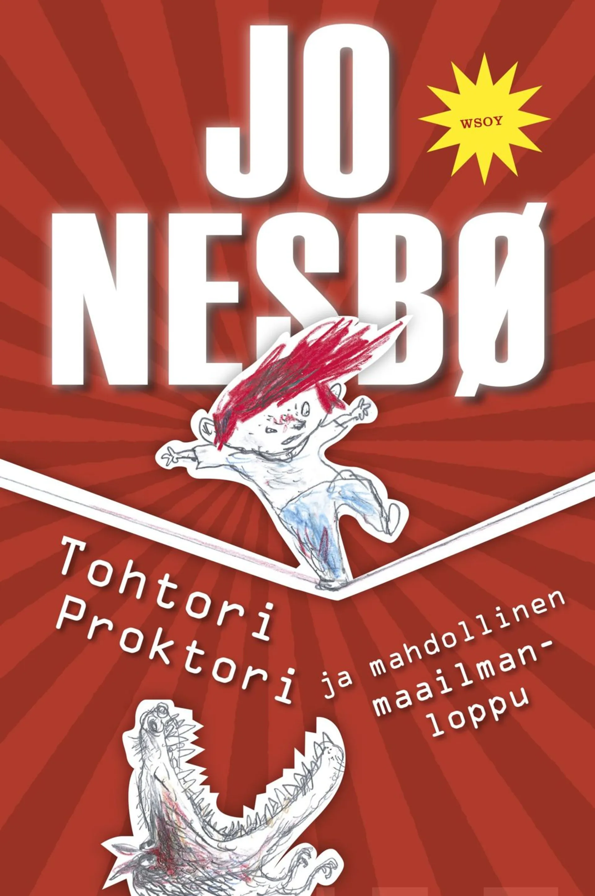 Nesbø, Tohtori Proktori ja mahdollinen maailmanloppu