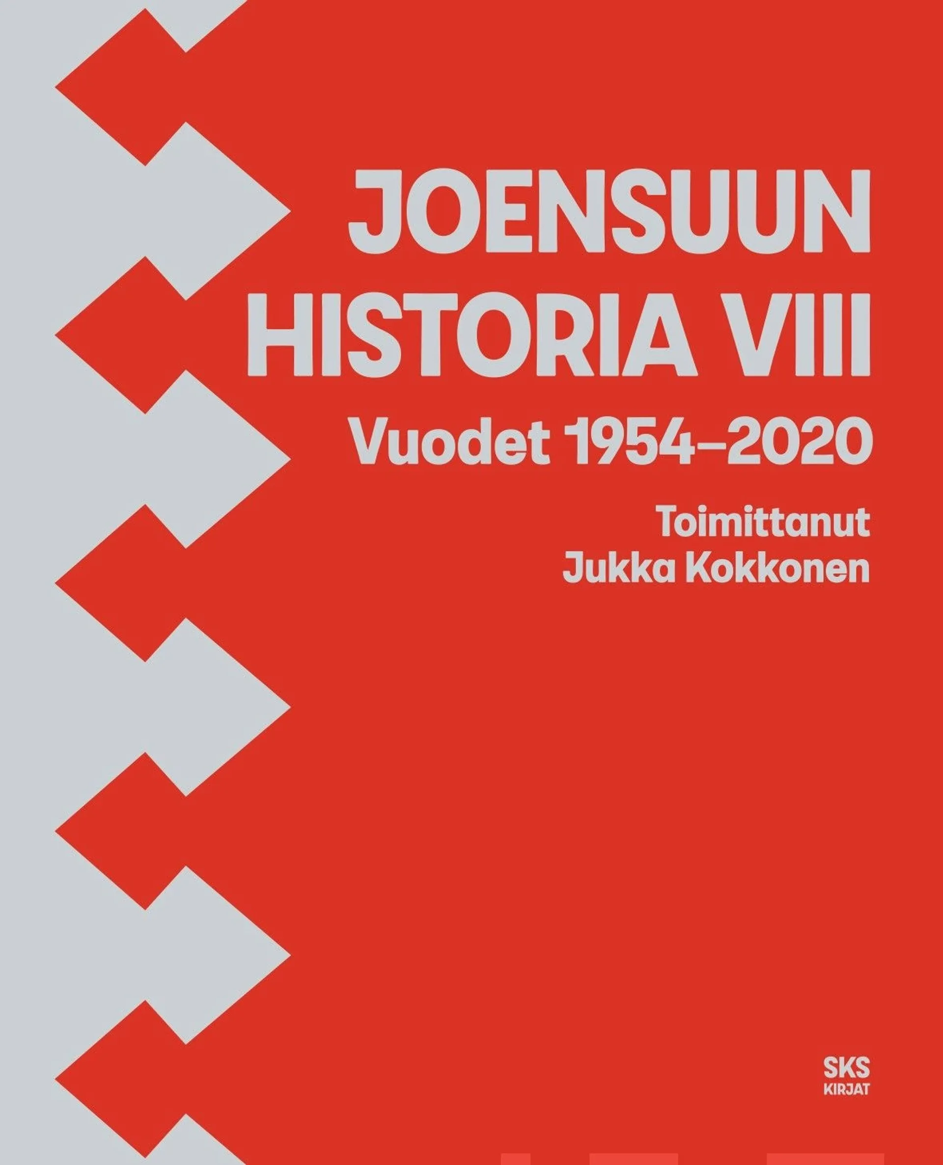Joensuun historia VIII - Vuodet 1954-2020