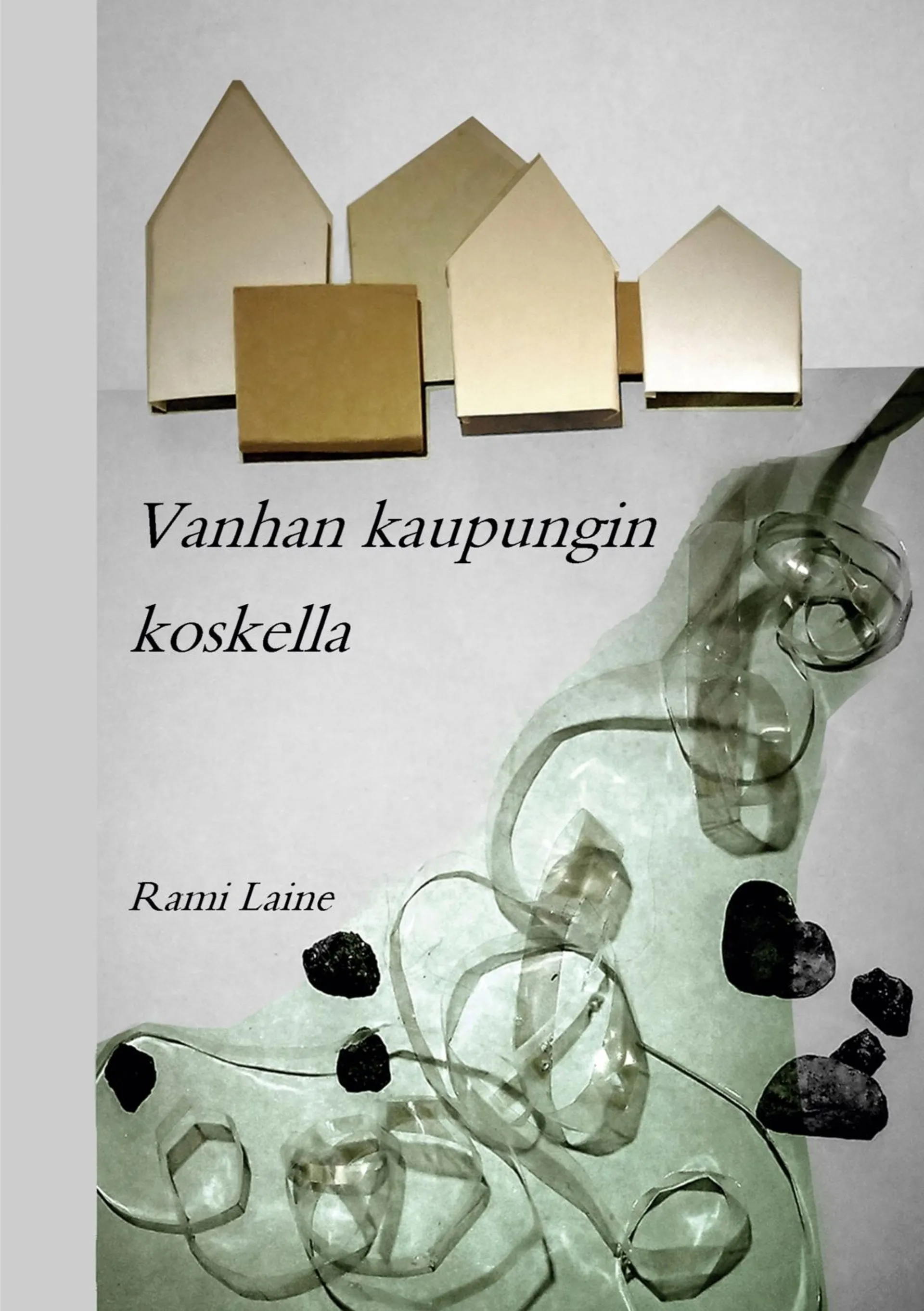 Laine, Vanhan kaupungin koskella