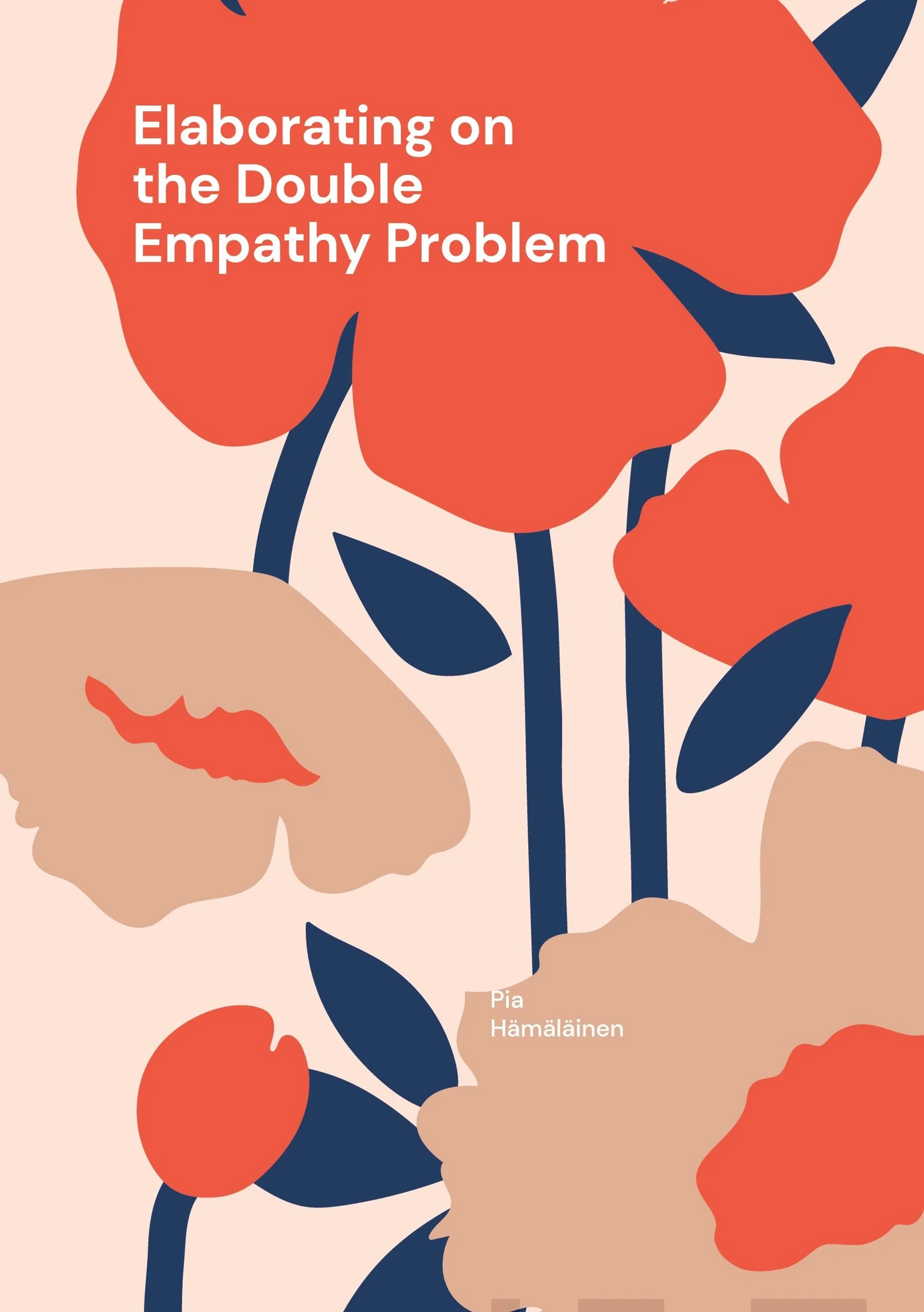 Hämäläinen, Elaborating on the Double Empathy Problem - An Essay on the Compatibility of Neurotypicality and Autism