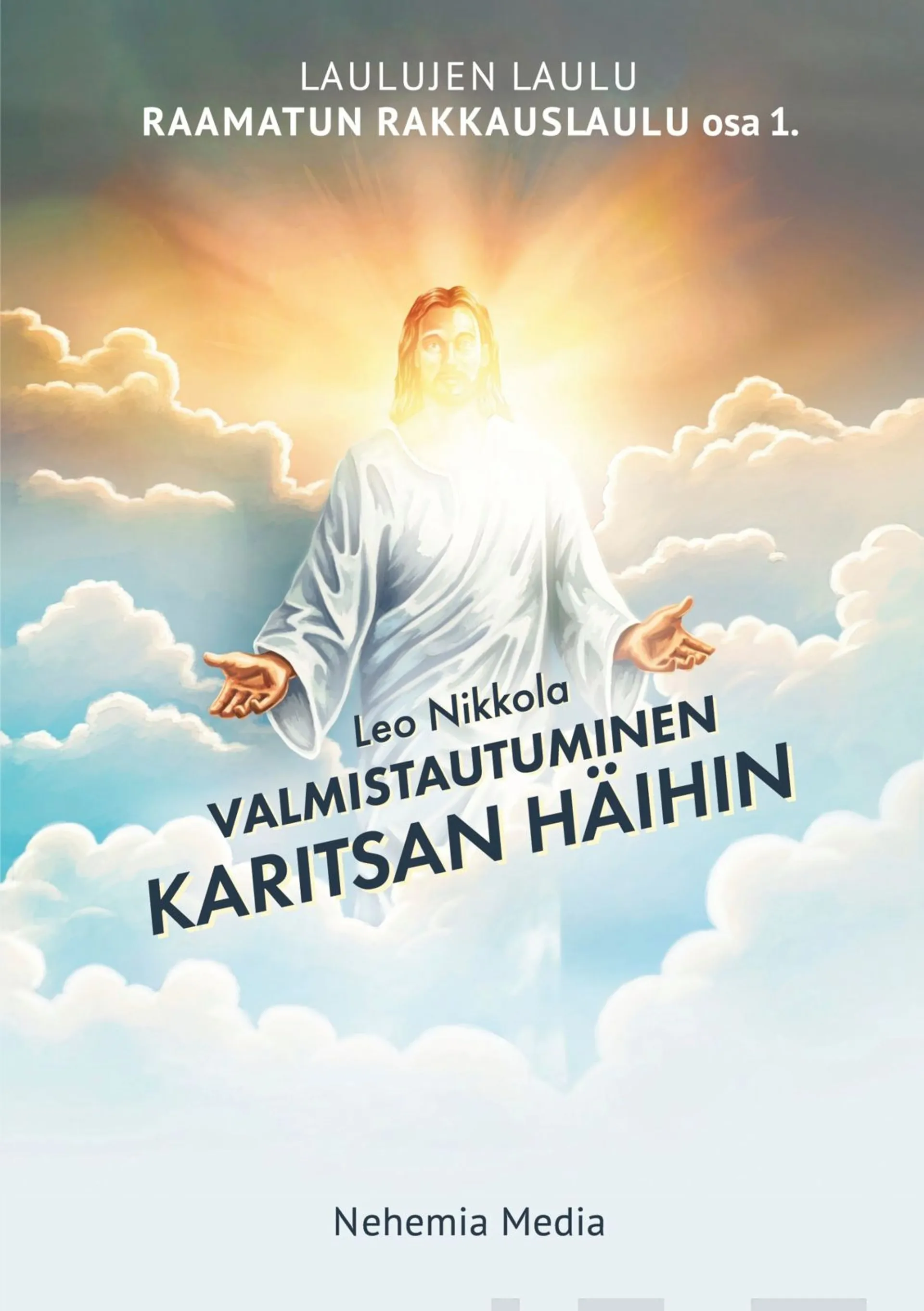 Nikkola, Raamatun rakkauslaulu - Valmistautuminen Karitsan häihin