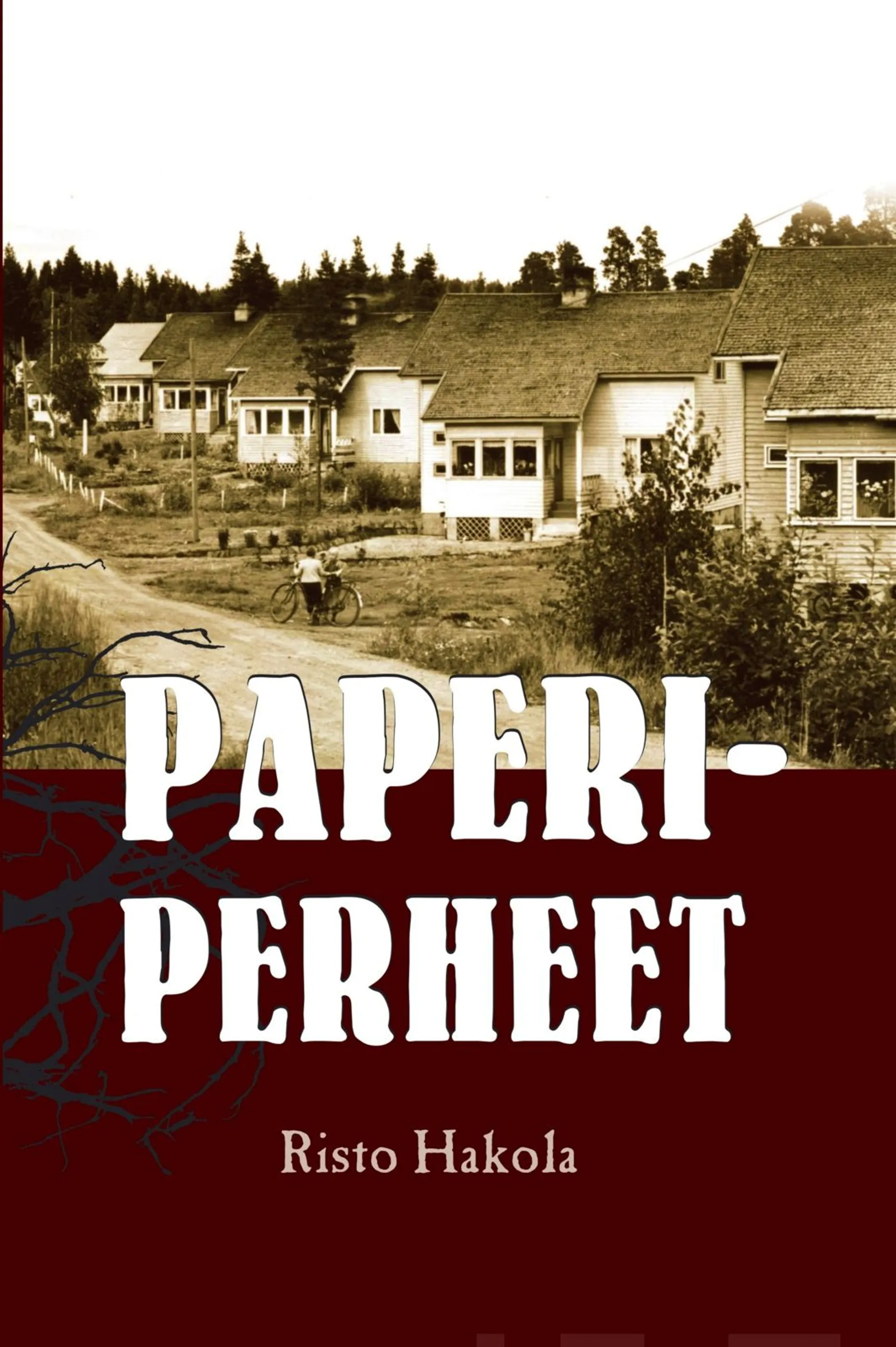 Hakola, Paperiperheet