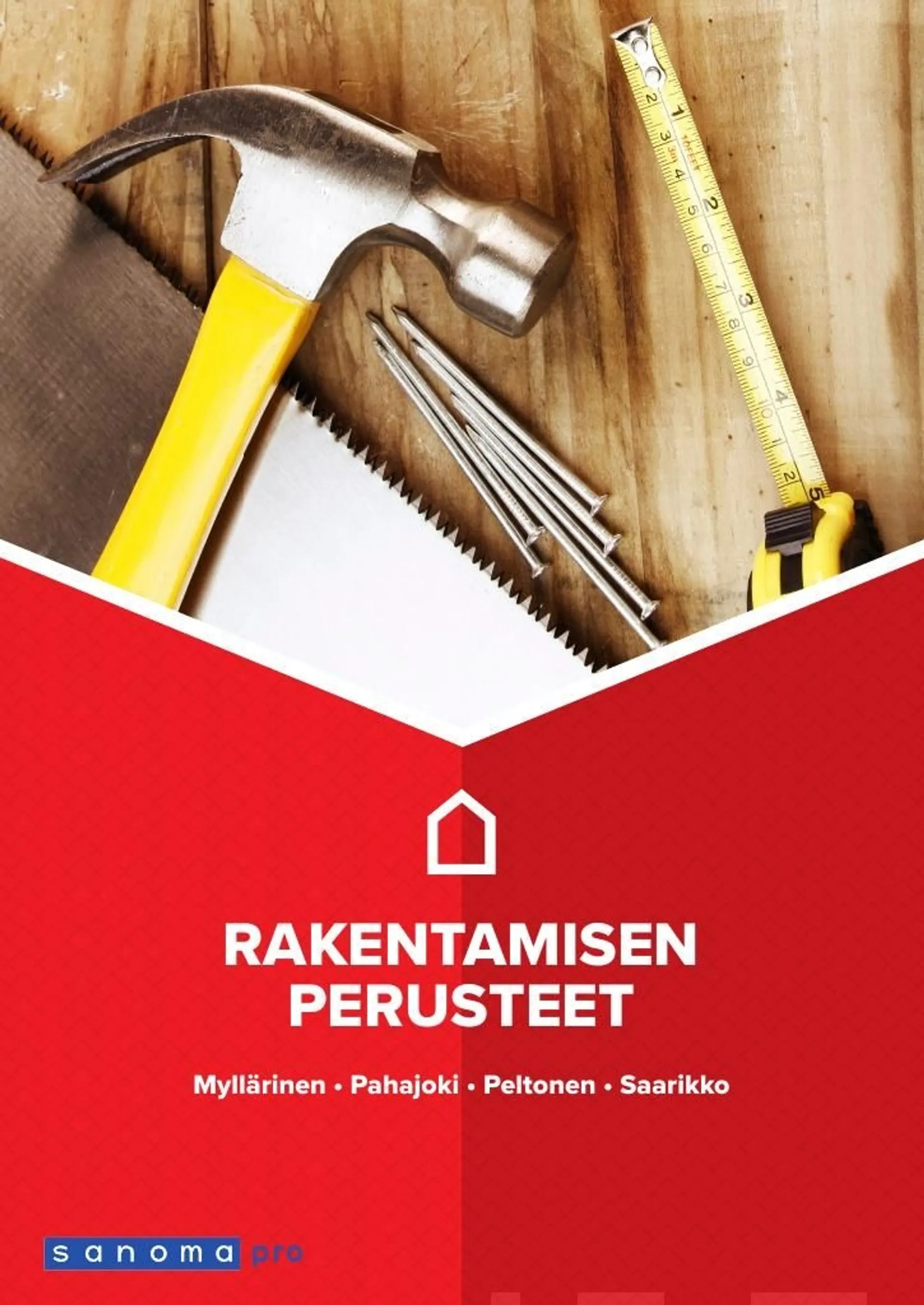 Myllärinen, Rakentamisen perusteet