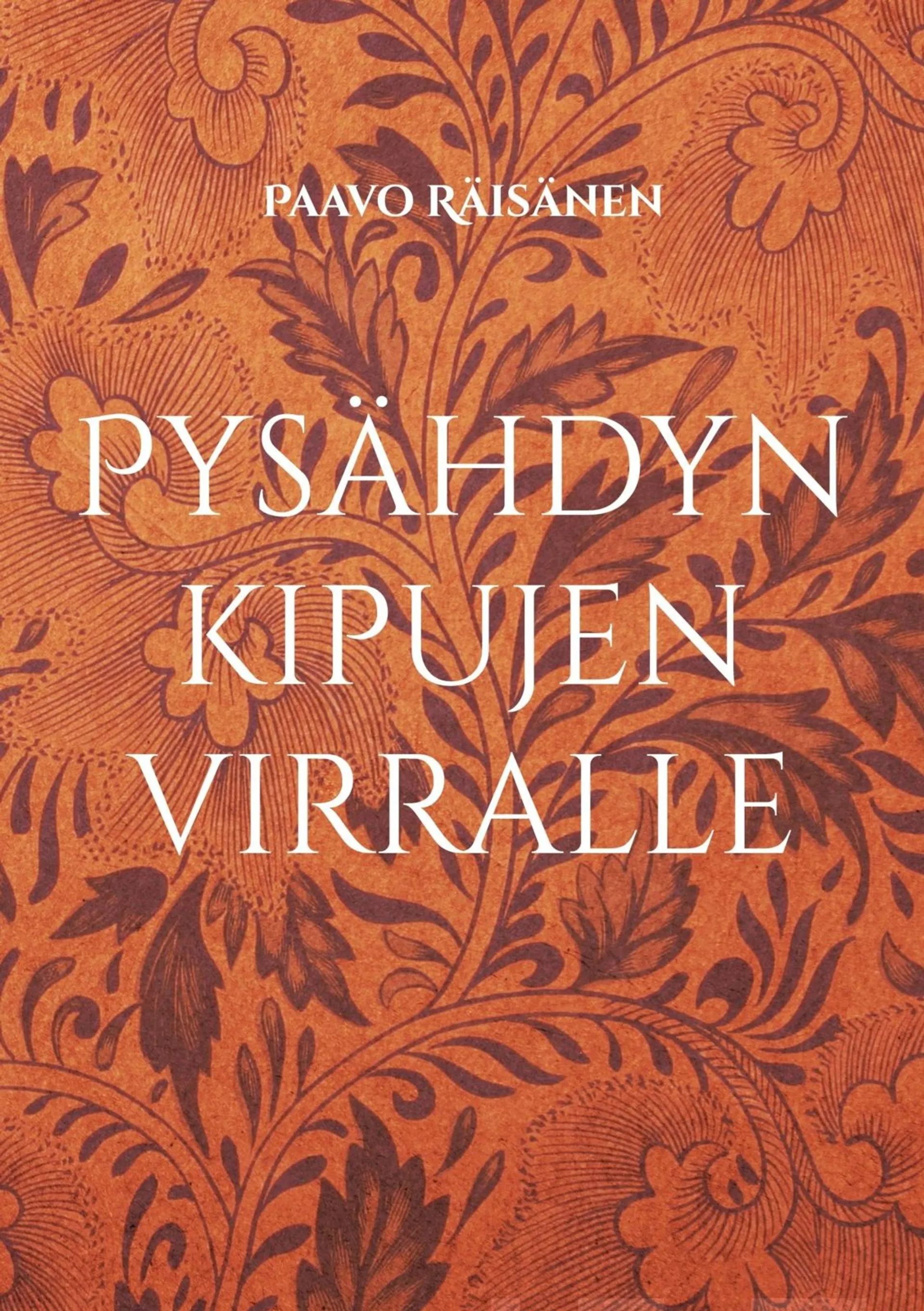 Räisänen, Pysähdyn kipujen virralle - Runoja sairaudesta