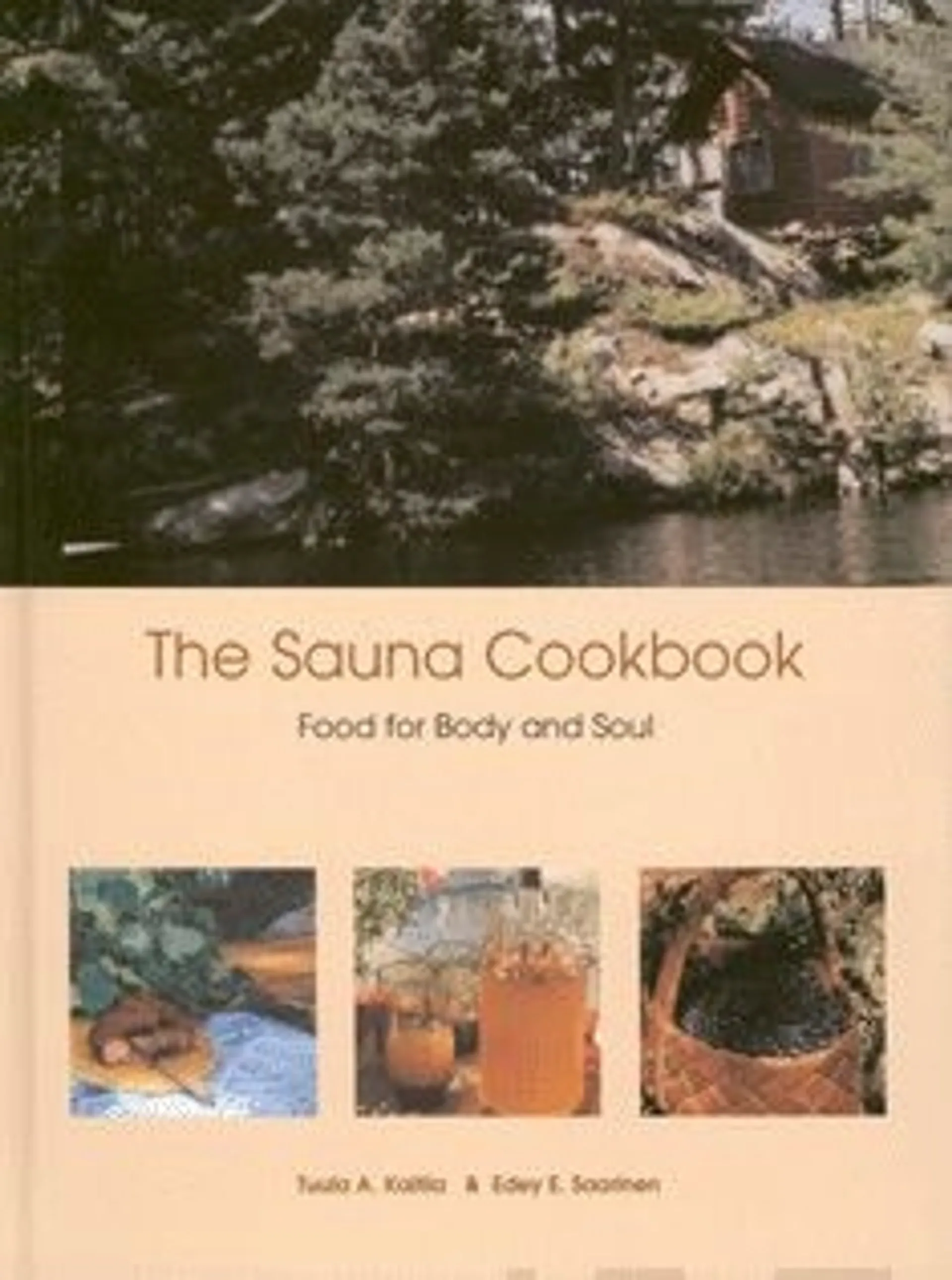 Kaitila, The sauna cookbook - food for body and soul