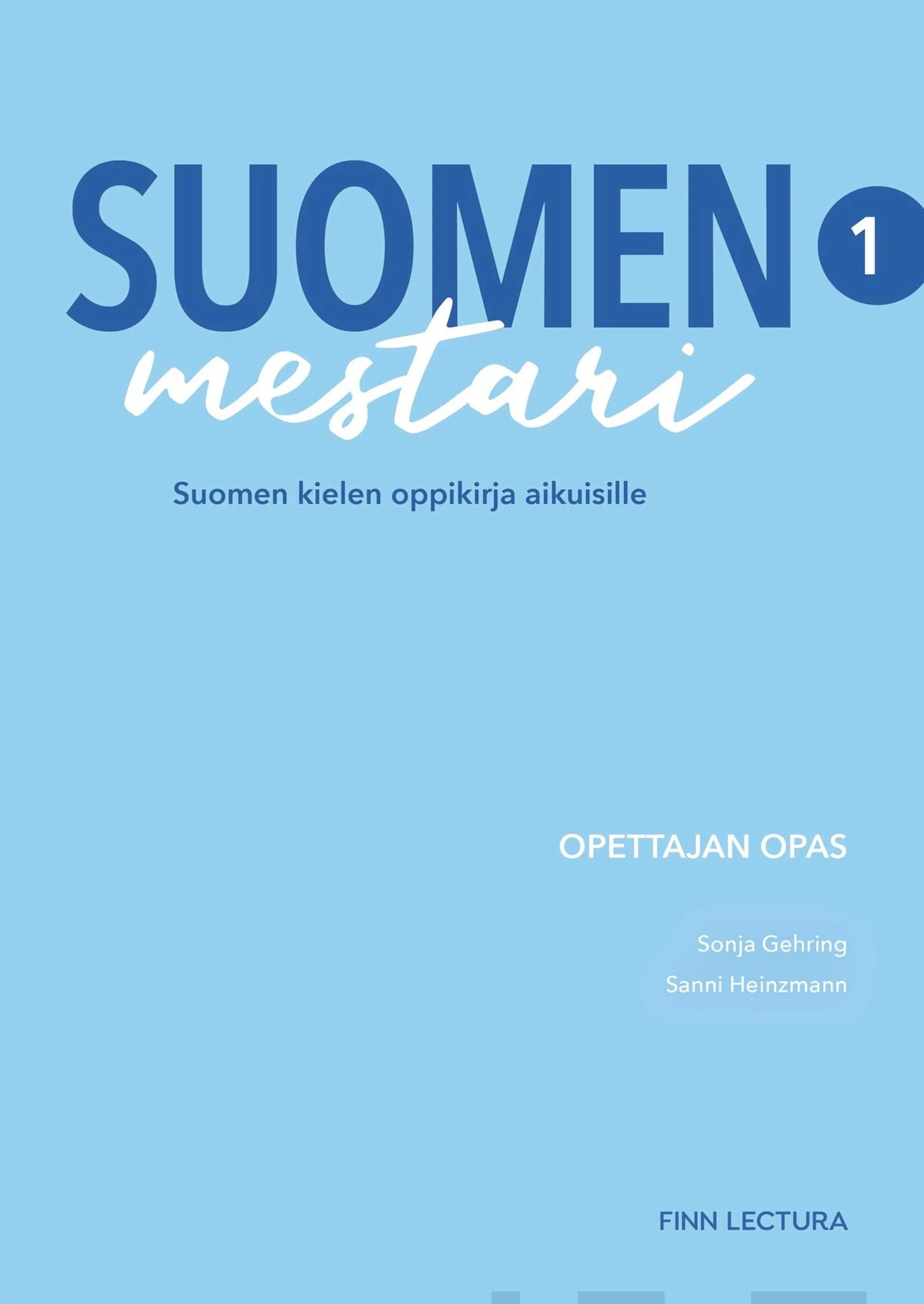 Suomen mestari 1 opettajan opas UUDISTETTU