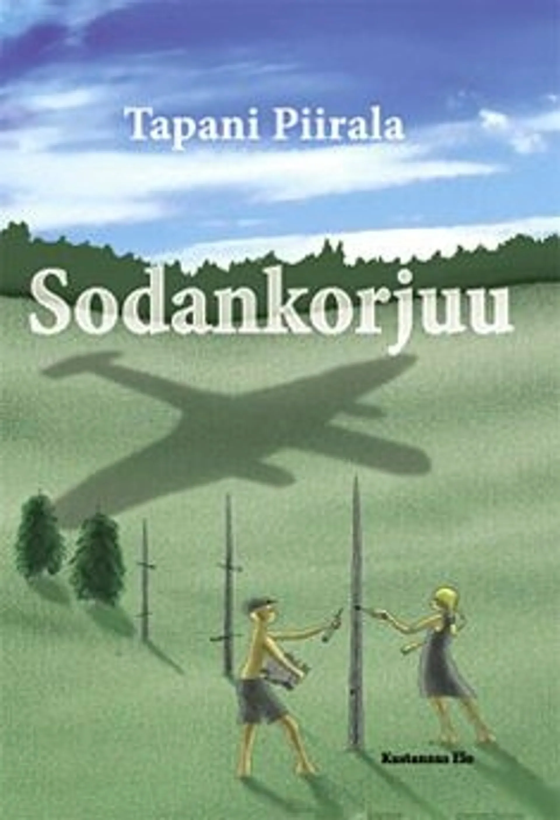 Piirala, Sodankorjuu