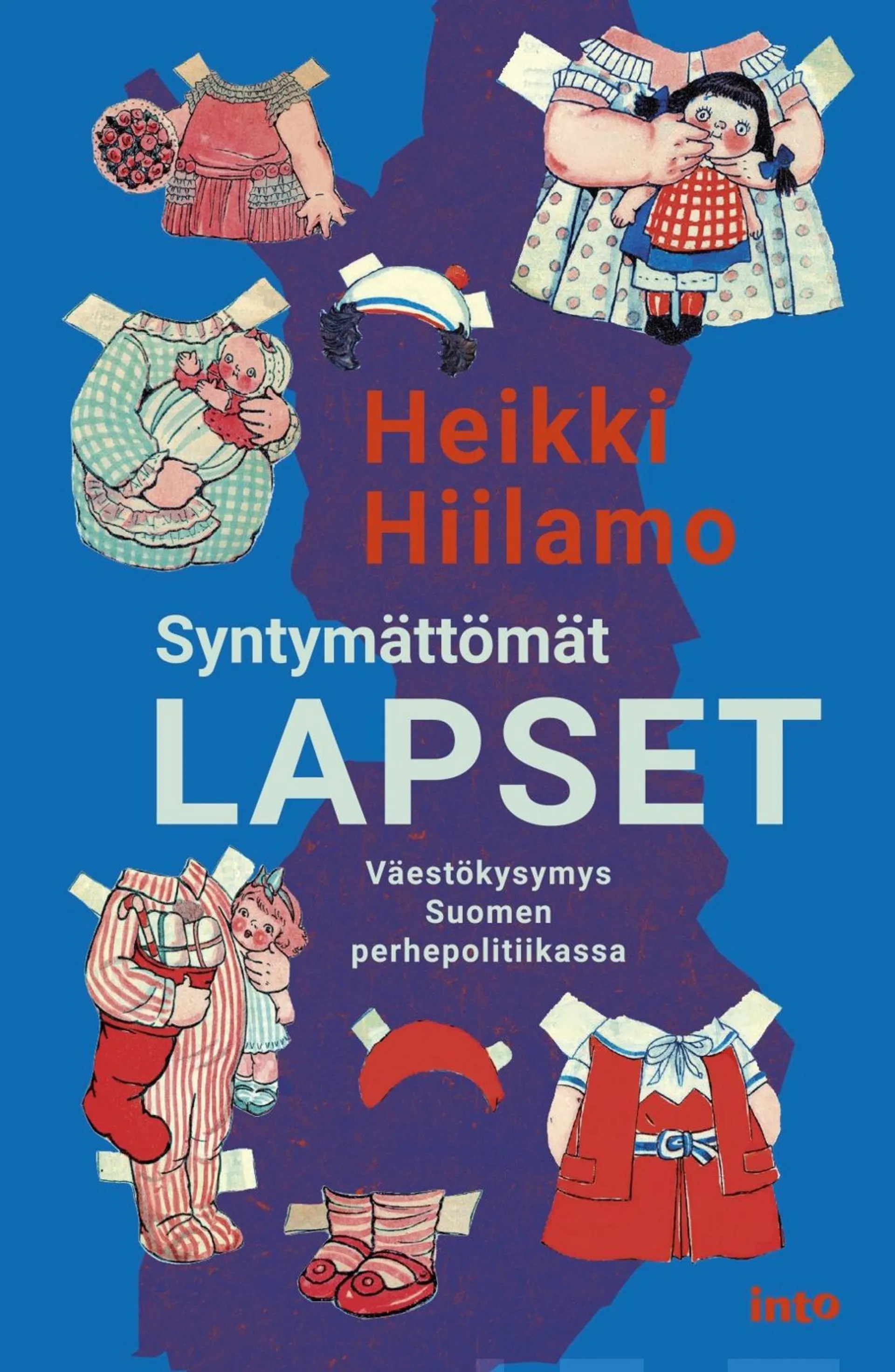 Hiilamo, Syntymättömät lapset - Väestökysymys Suomen perhepolitiikassa