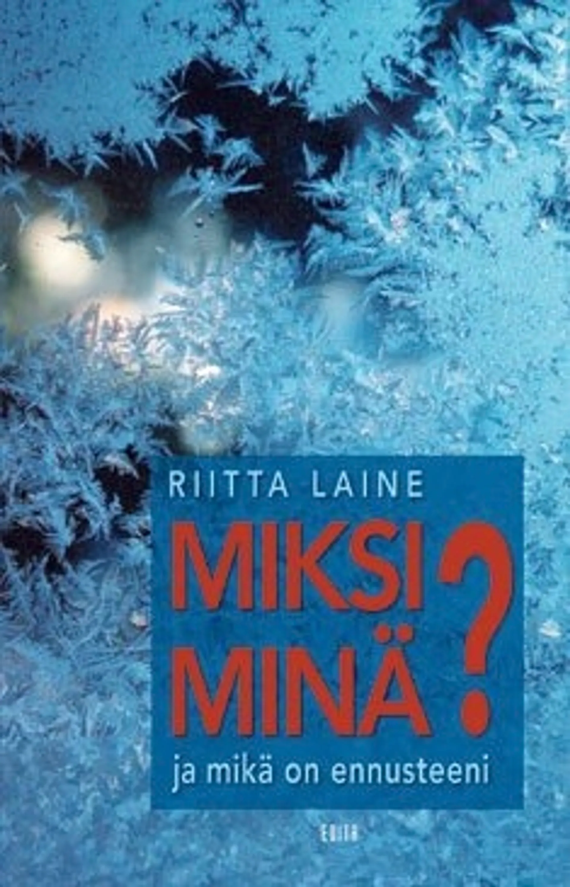 Miksi minä?