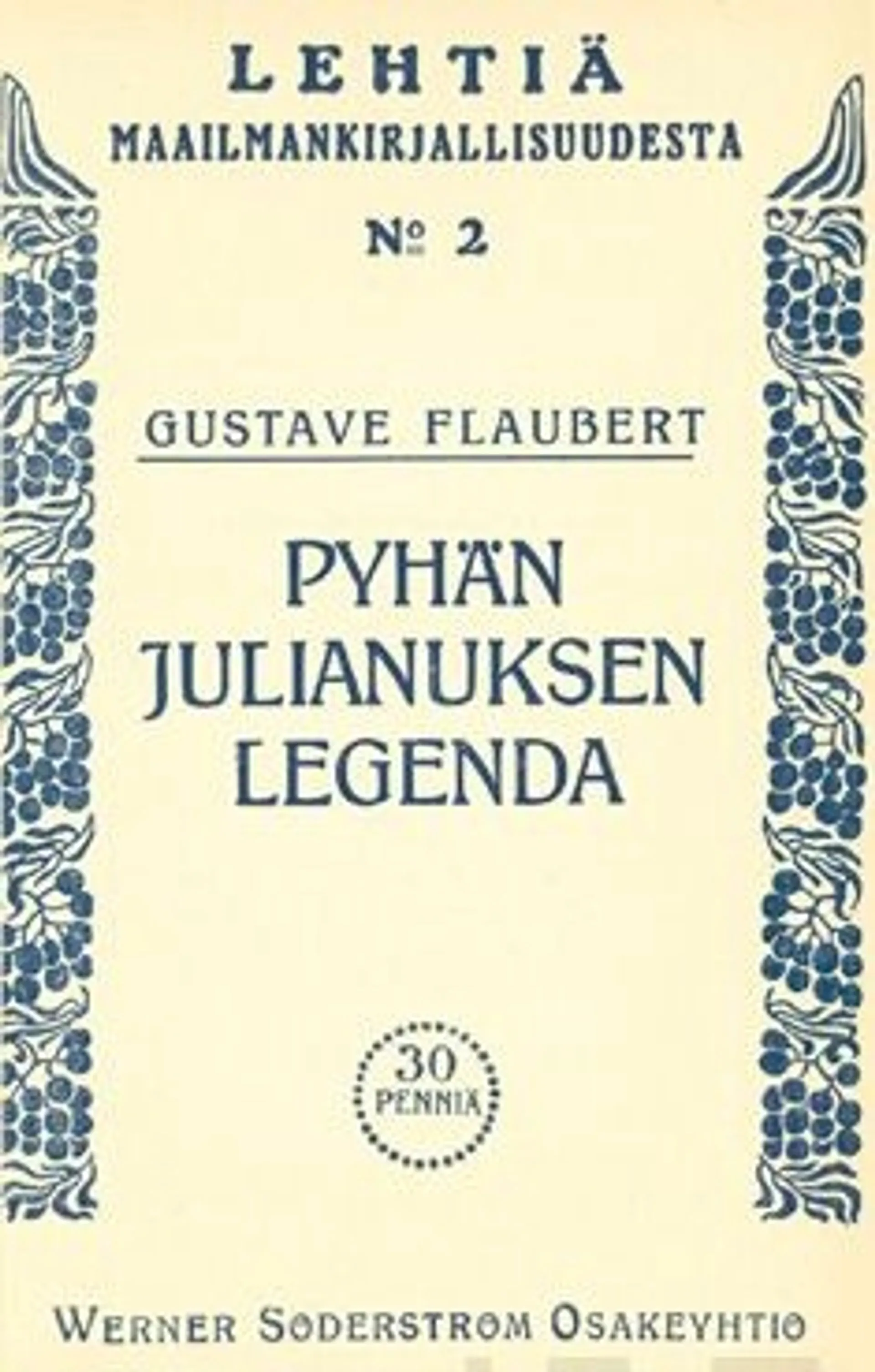 Flaubert, Pyhän Julianuksen legenda (näköispainos)