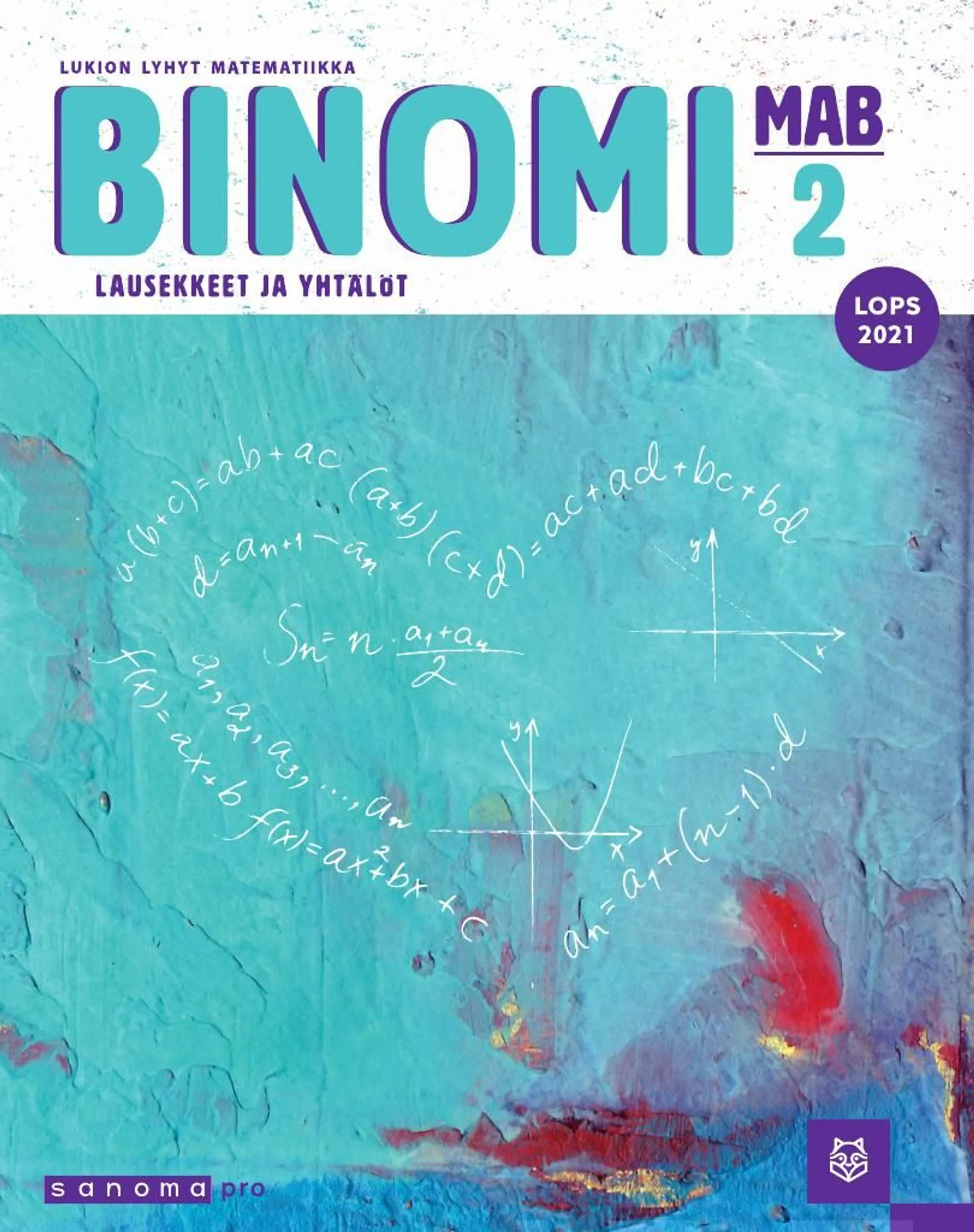 Hassinen, Binomi MAB2 (LOPS21) - Lausekkeet ja yhtälöt