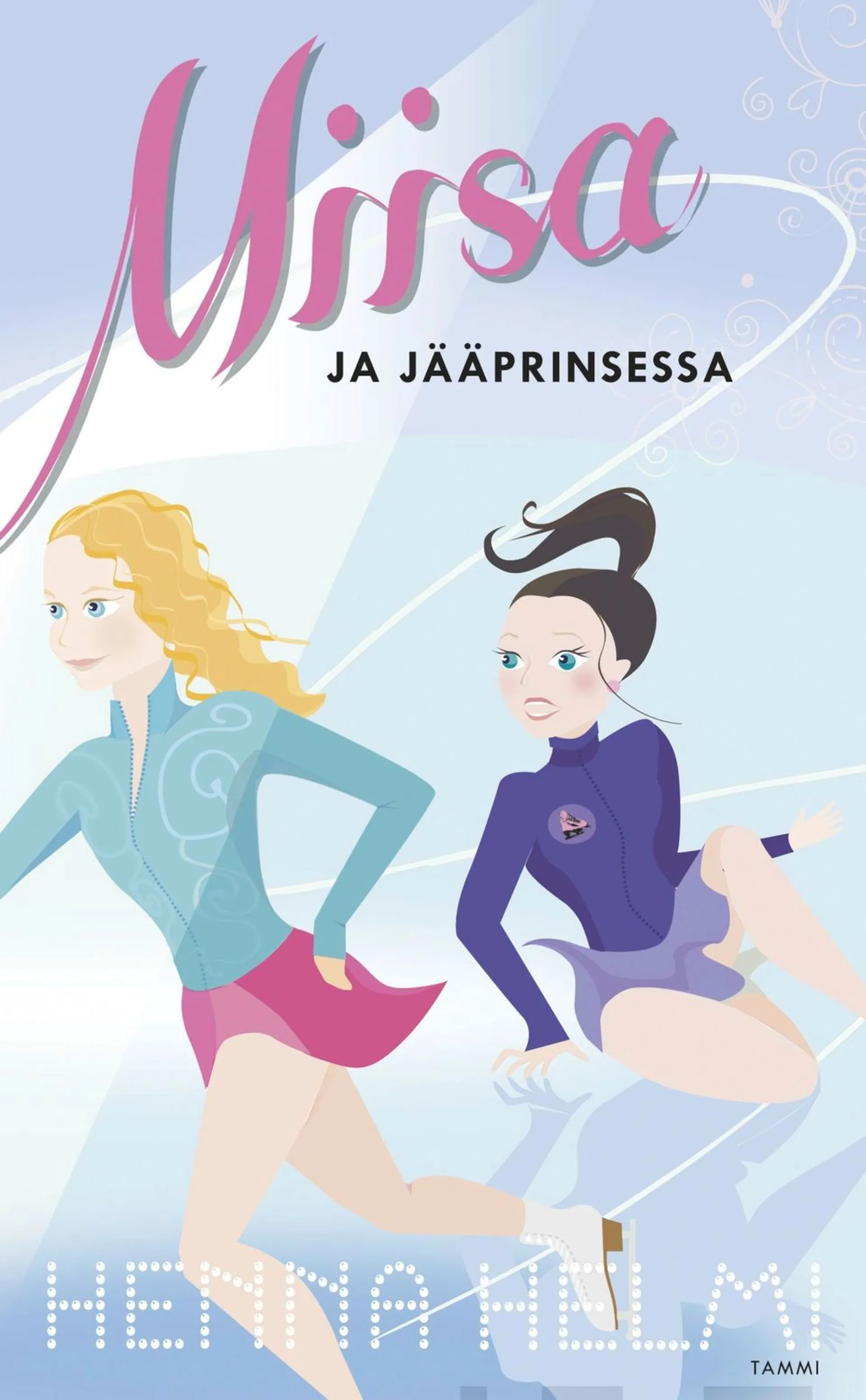 Heinonen, Miisa ja jääprinsessa