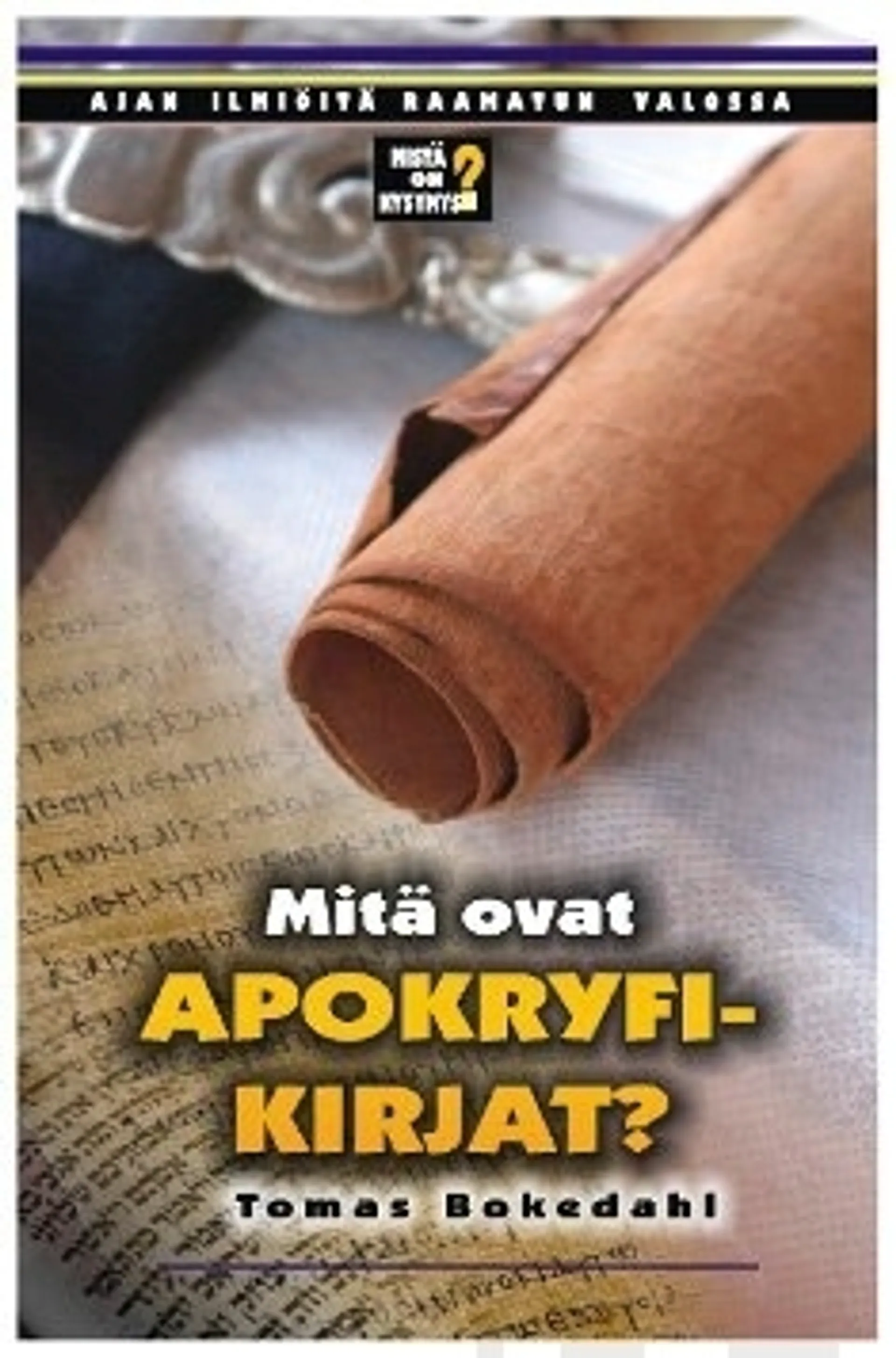 Mitä ovat apokryfikirjat?