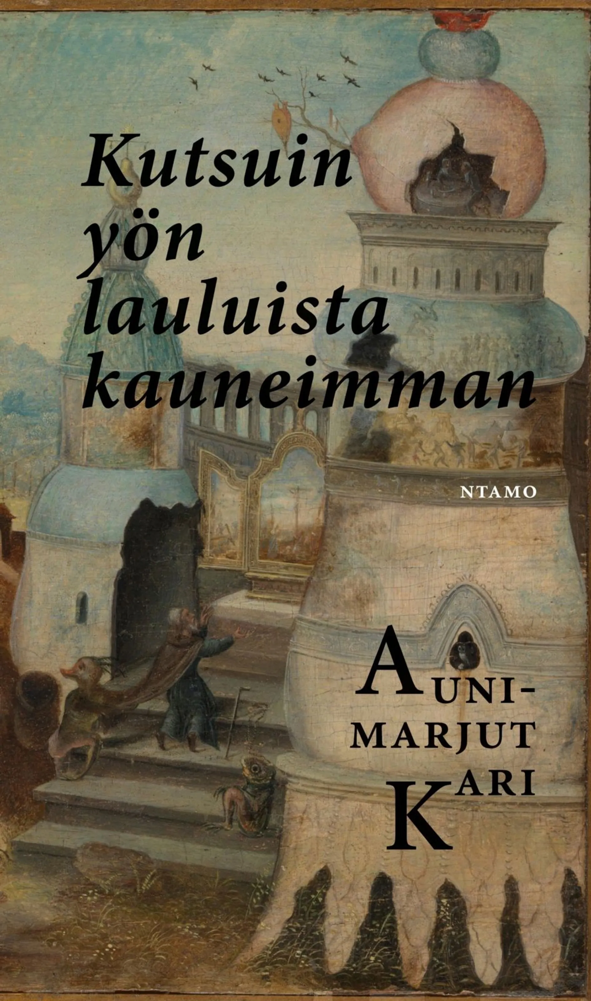 Kari, Kutsuin yön lauluista kauneimman