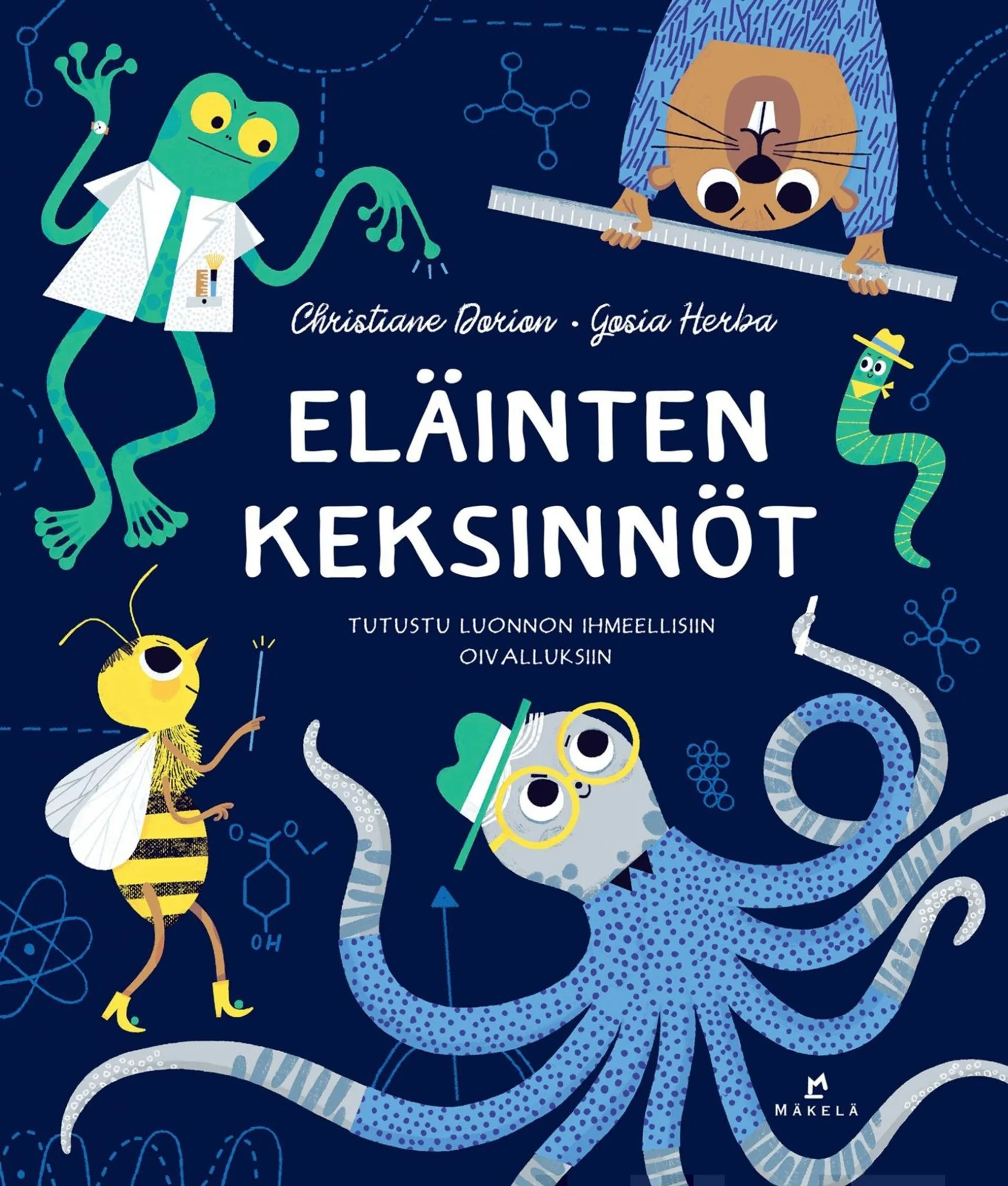 Dorion, Eläinten keksinnöt