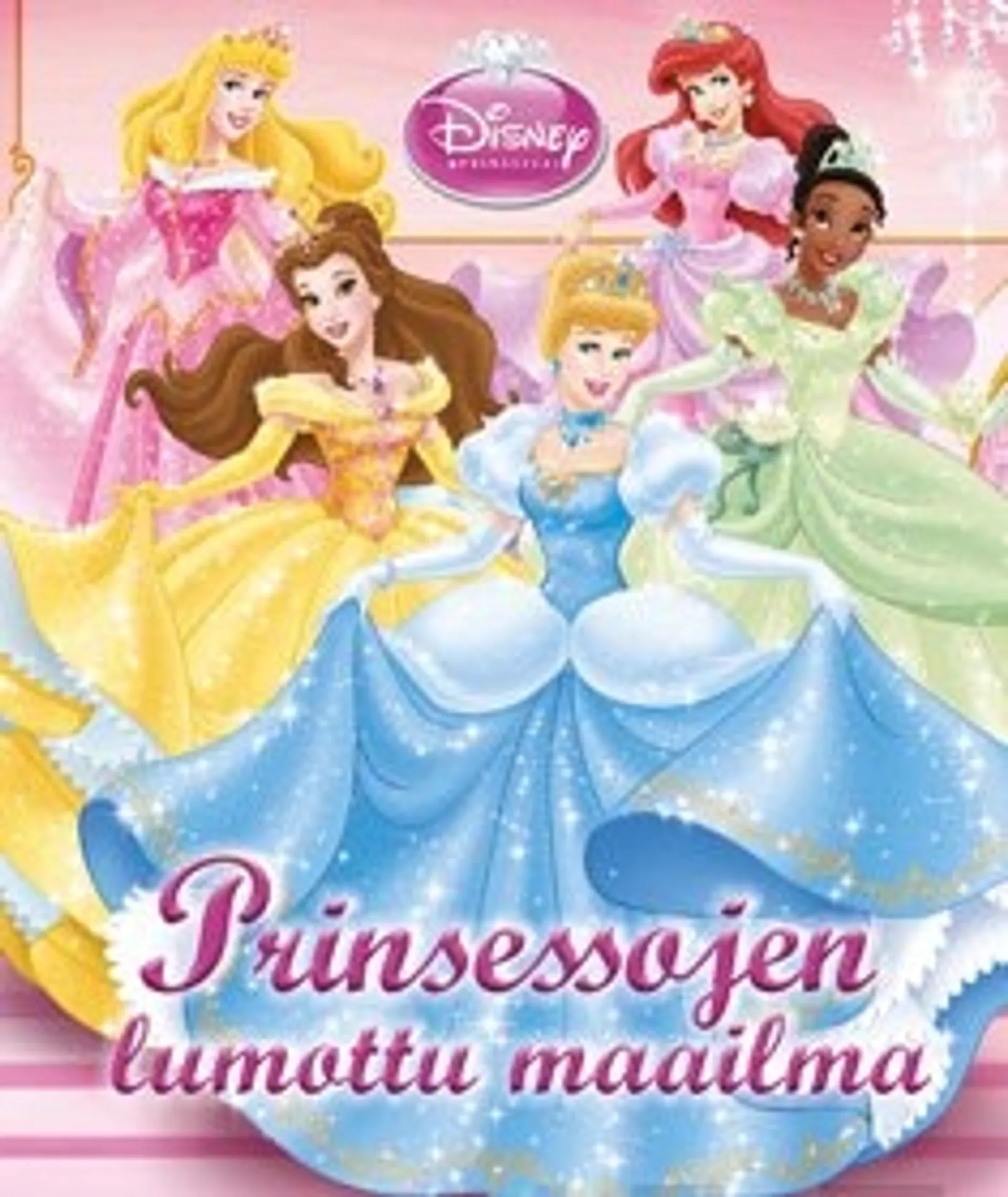 Prinsessojen lumottu maailma