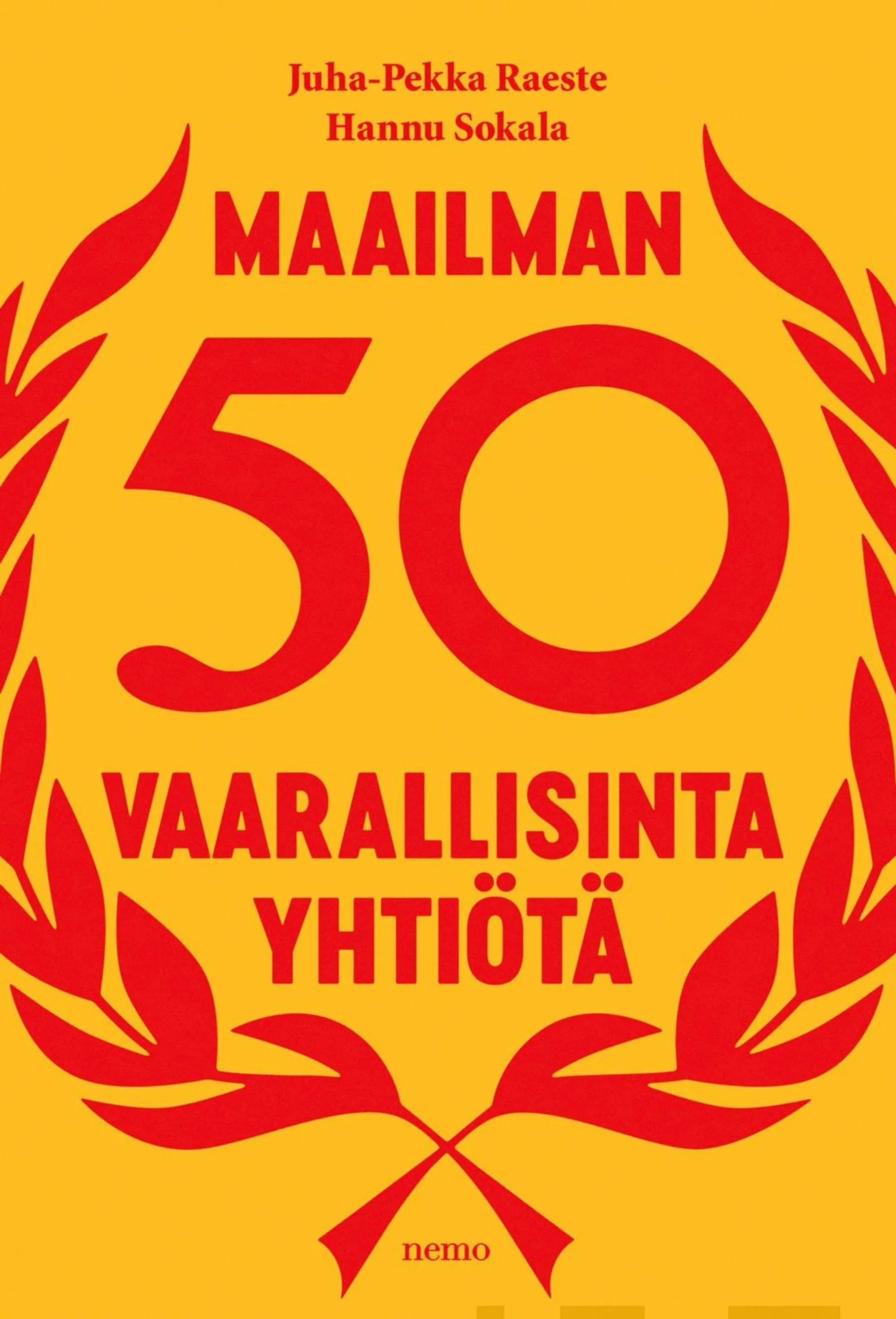 Raeste, Maailman 50 vaarallisinta yhtiötä