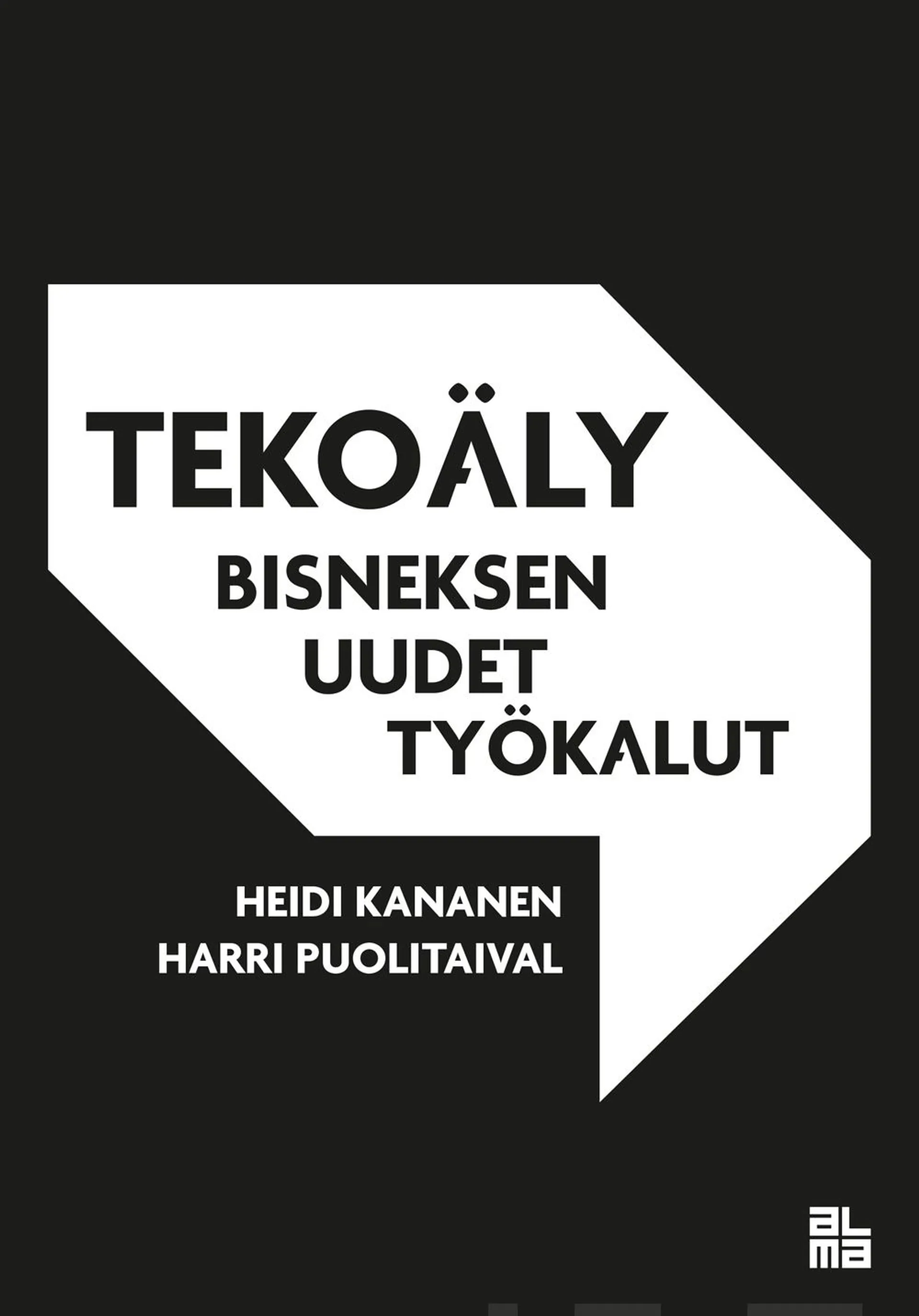 Kananen, Tekoäly - Bisneksen uudet työkalut