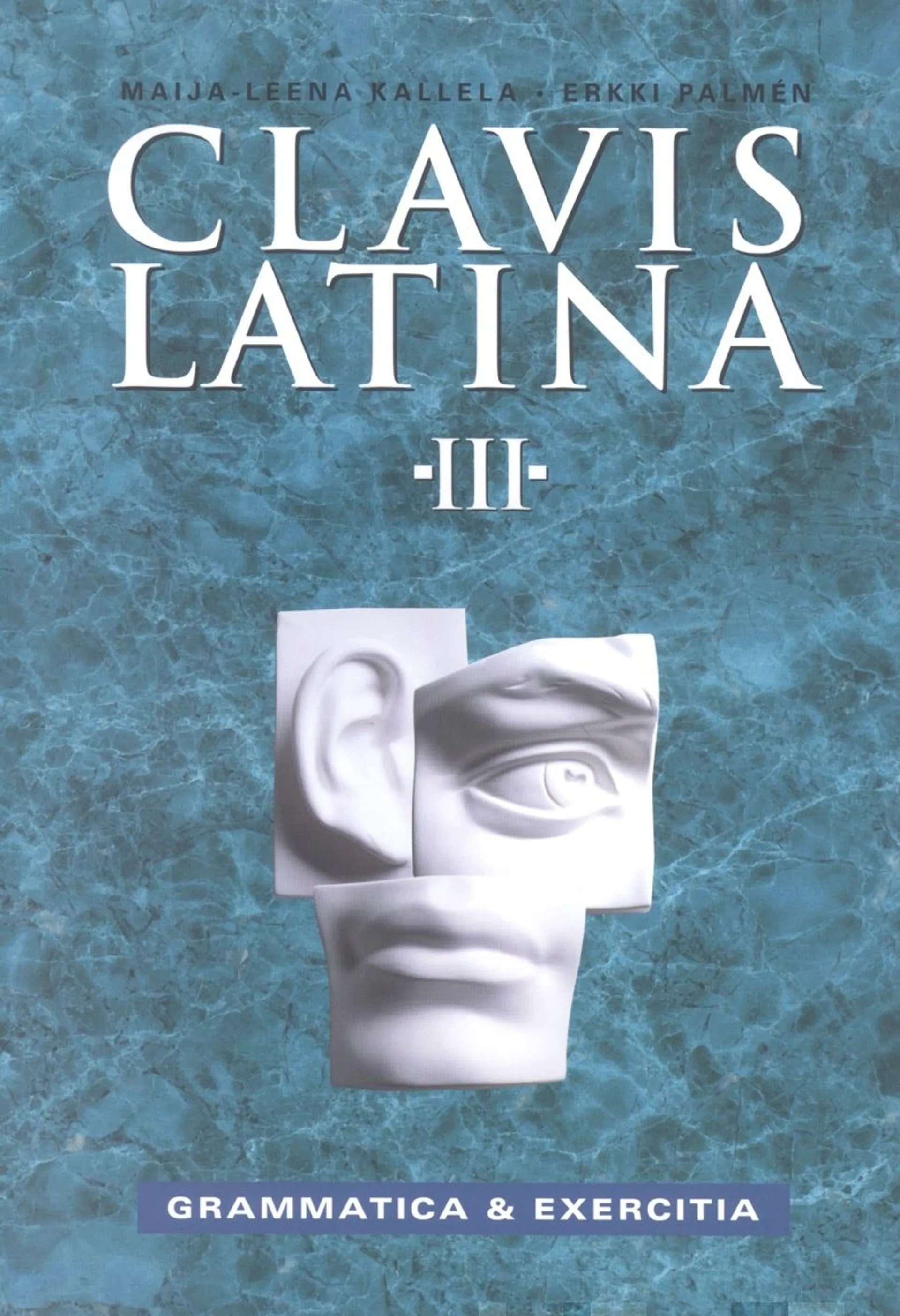 Kallela, Clavis Latina III Grammatica & Exercitia