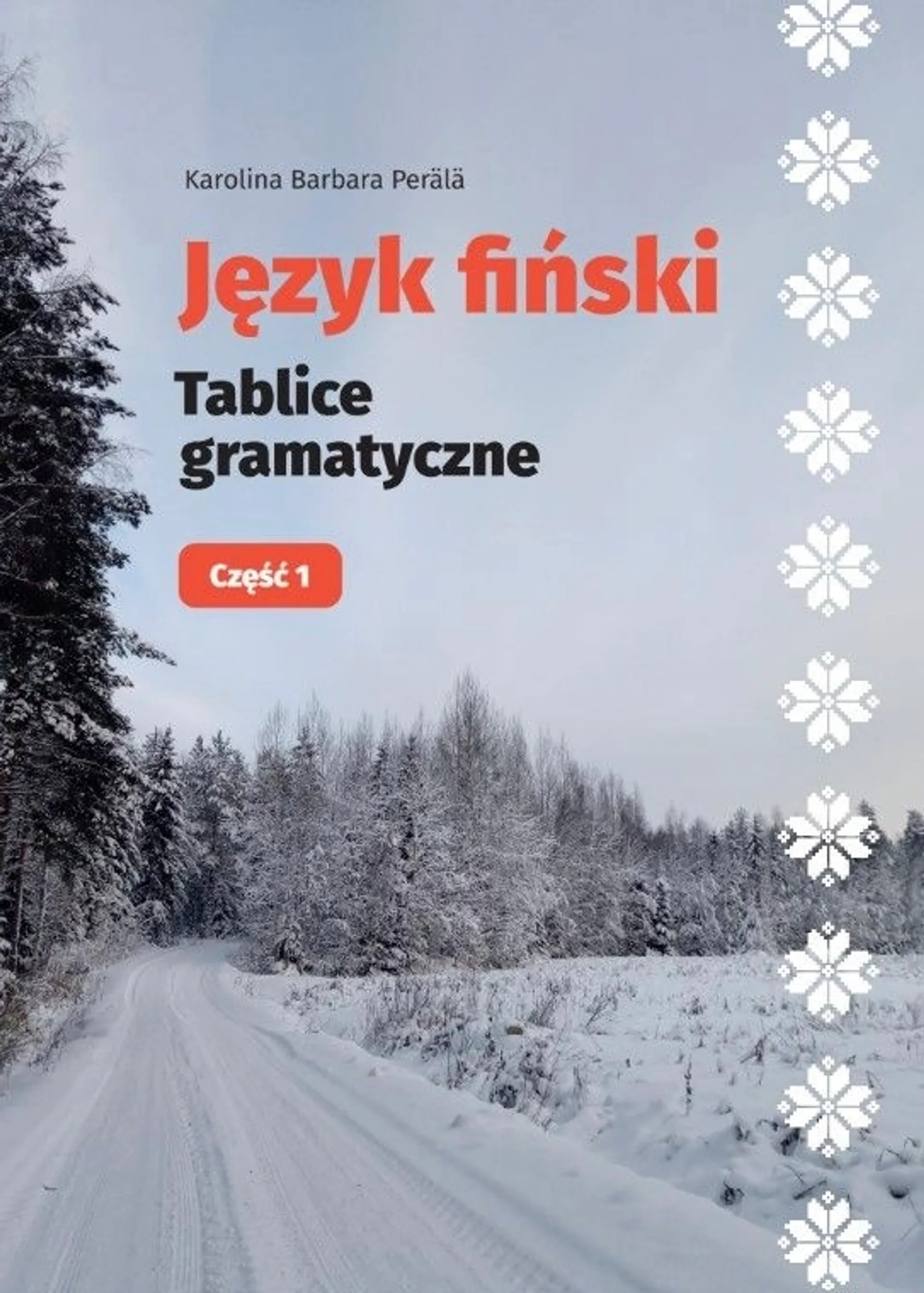 Perälä, Język fiński: Tablice gramatyczne - Część 1