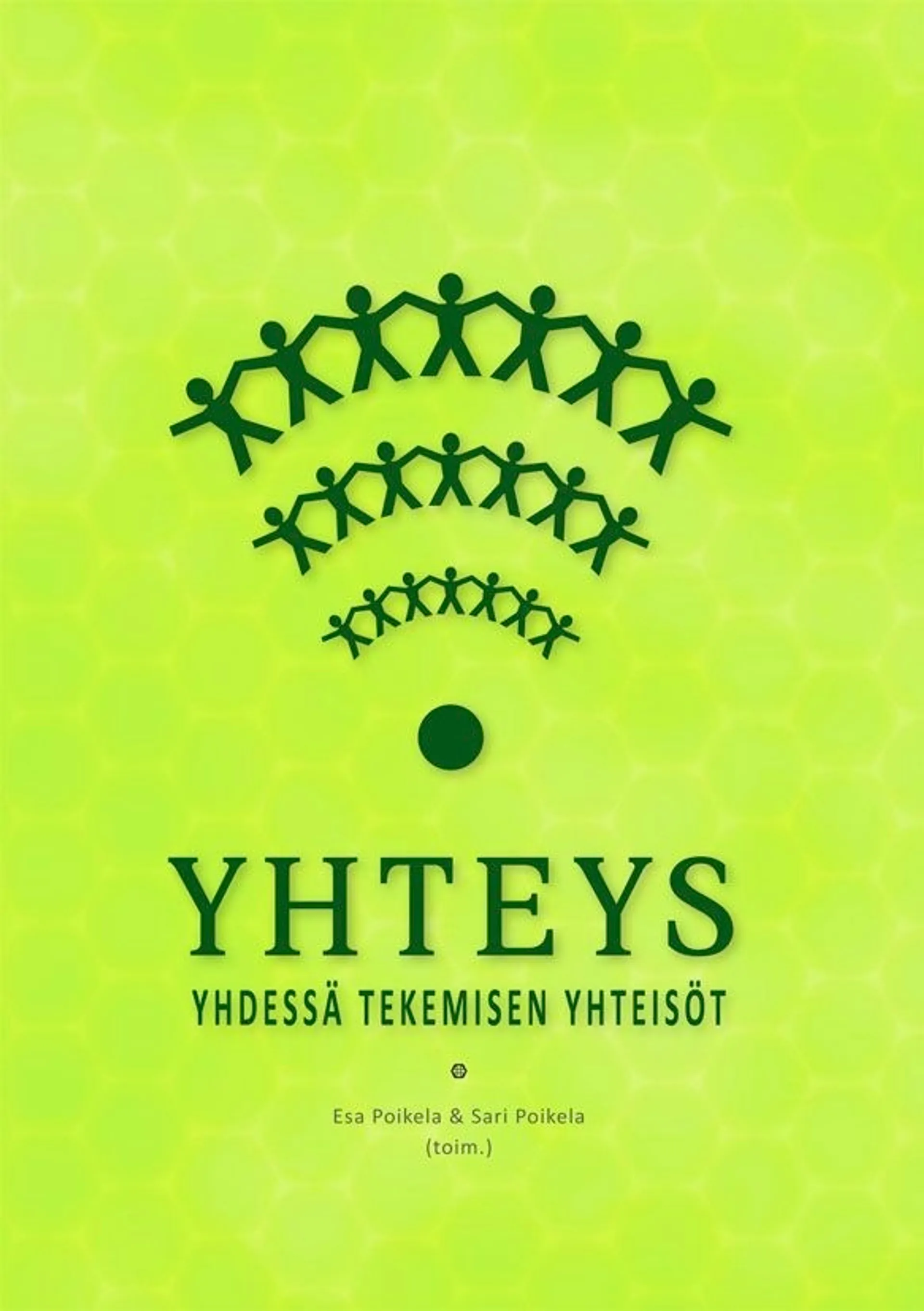 Yhteys - Yhdessä tekemisen yhteisöt