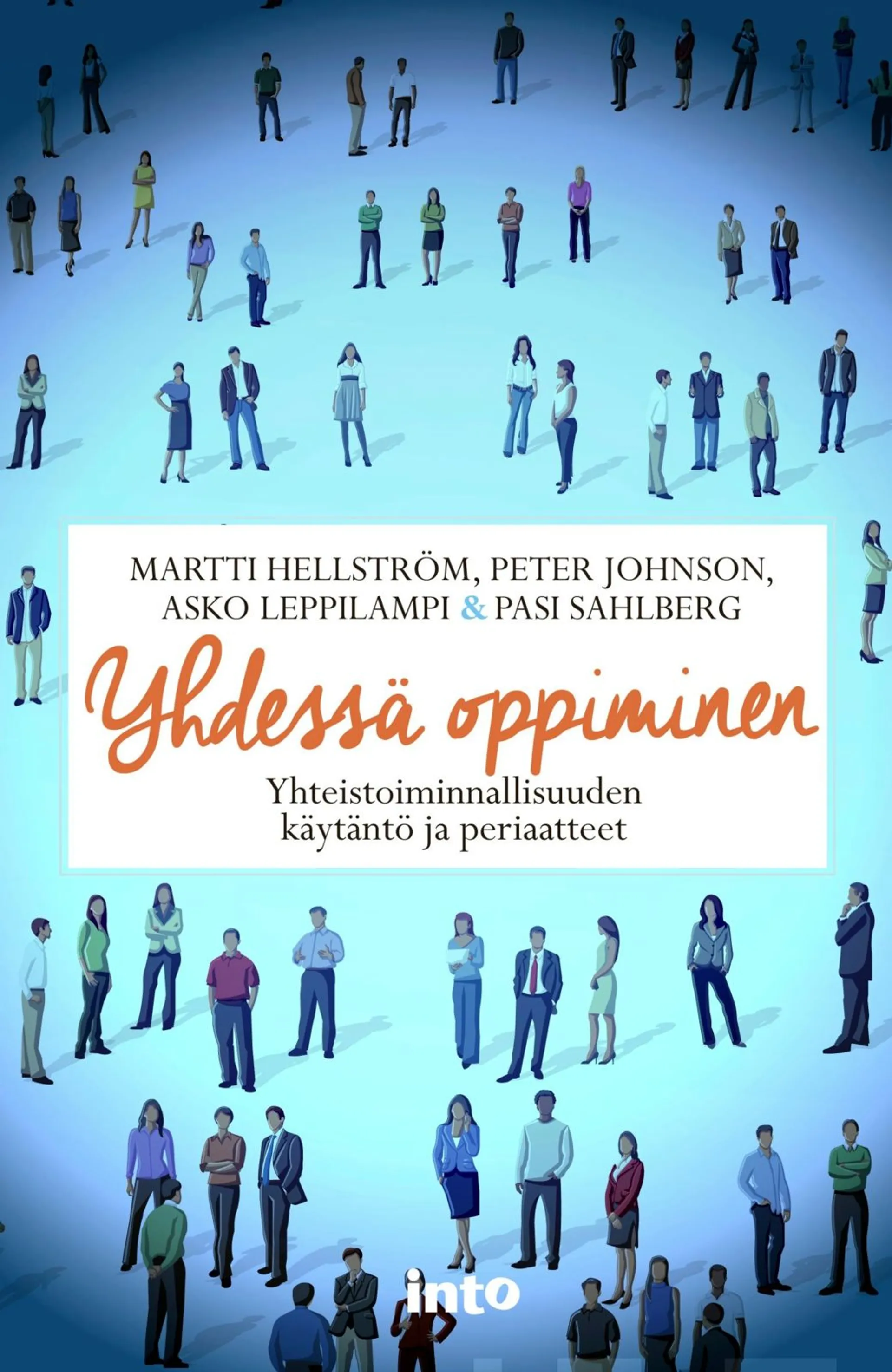 Hellström, Yhdessä oppiminen - Yhteistoiminnallisuuden käytäntö ja periaatteet