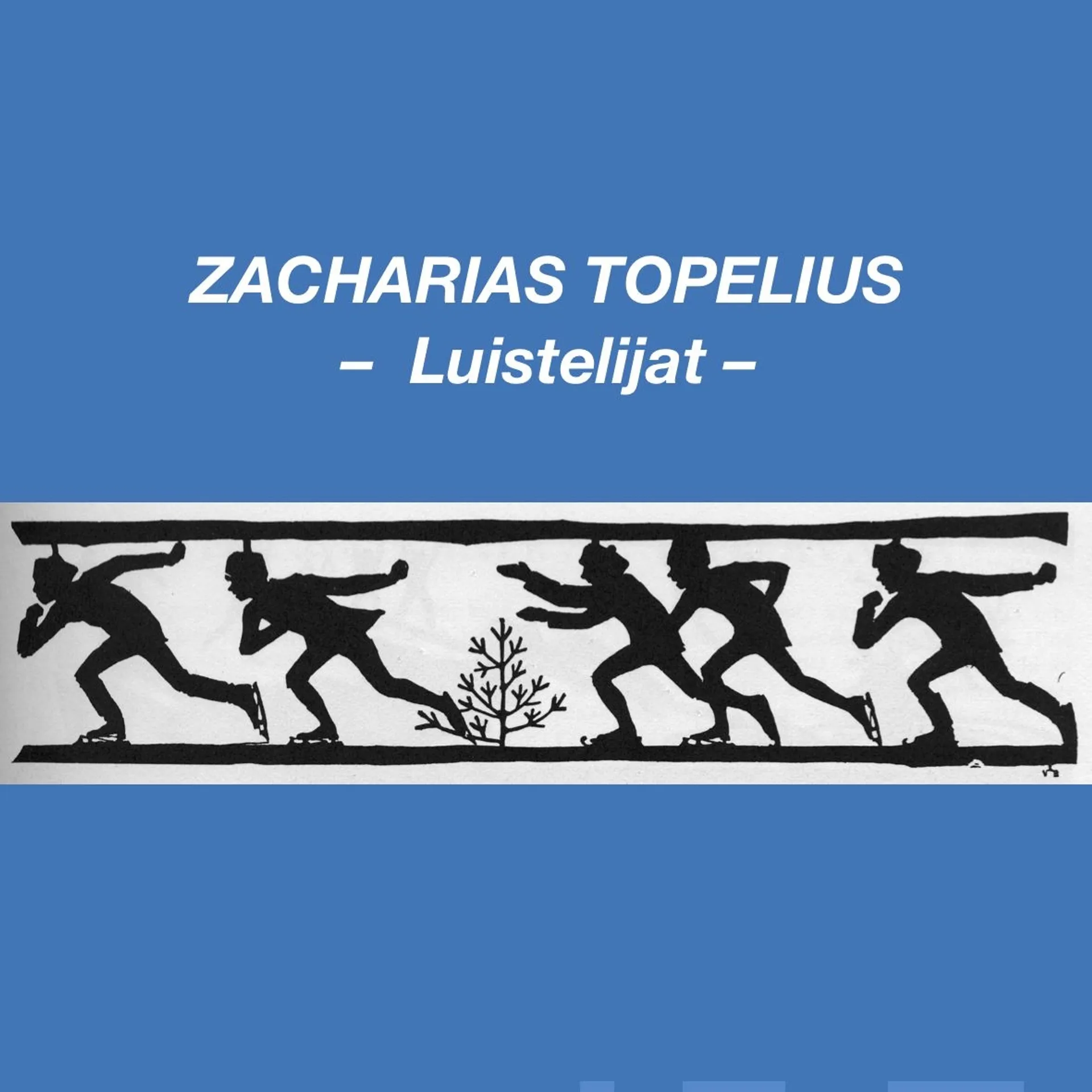 Topelius, Luistelija (mp3-cd)