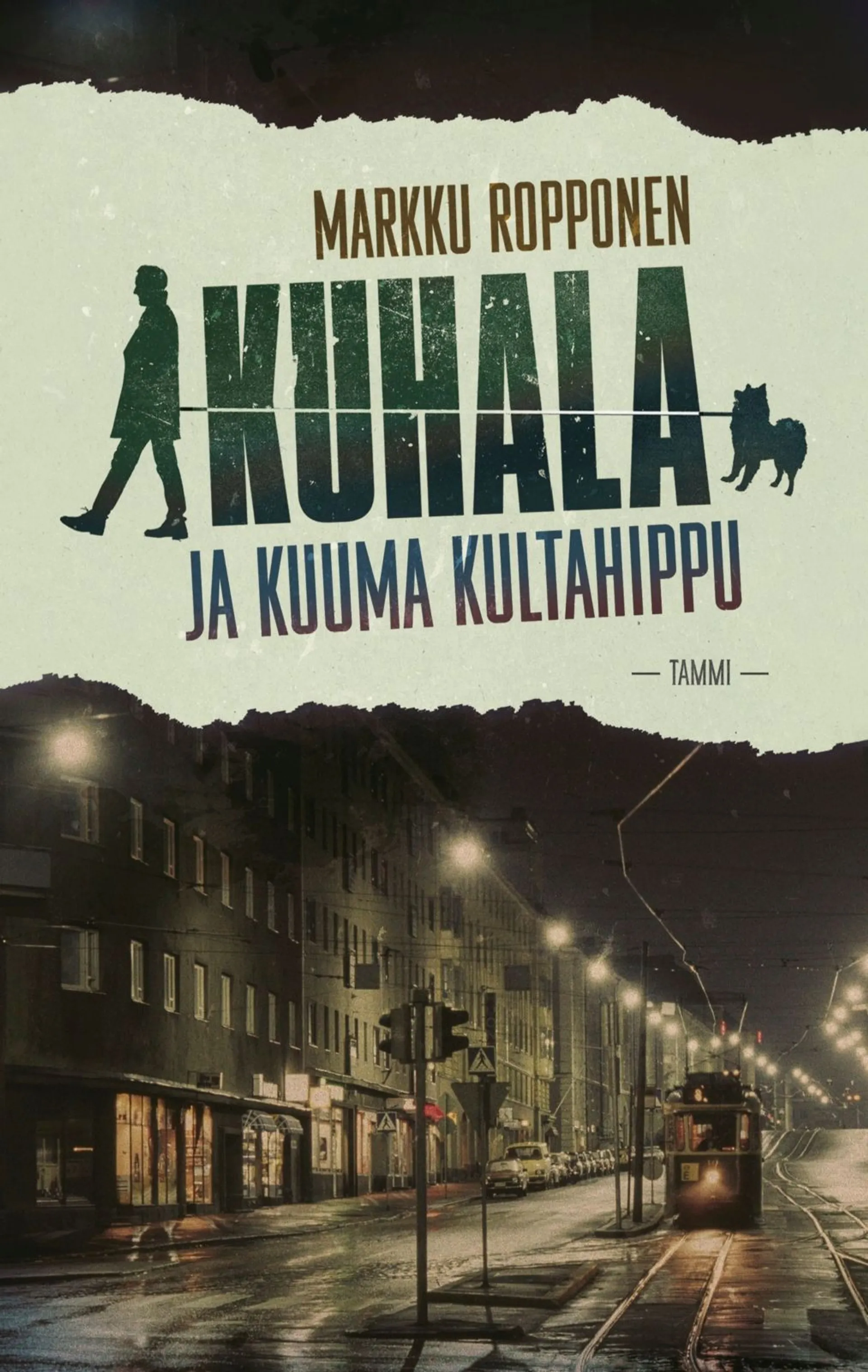 Ropponen, Kuhala ja kuuma kultahippu