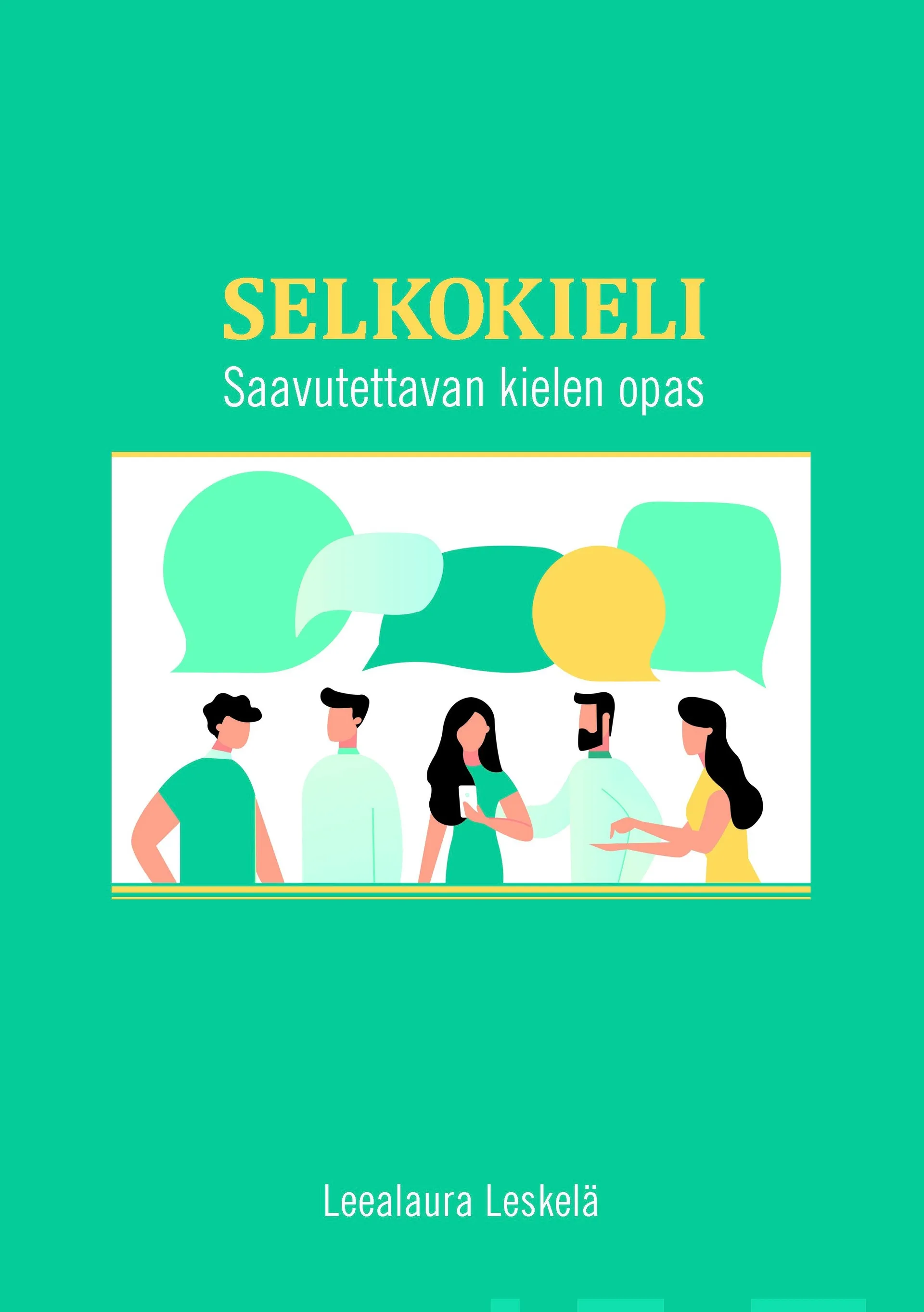 Leskelä, Selkokieli - Saavutettavan kielen opas