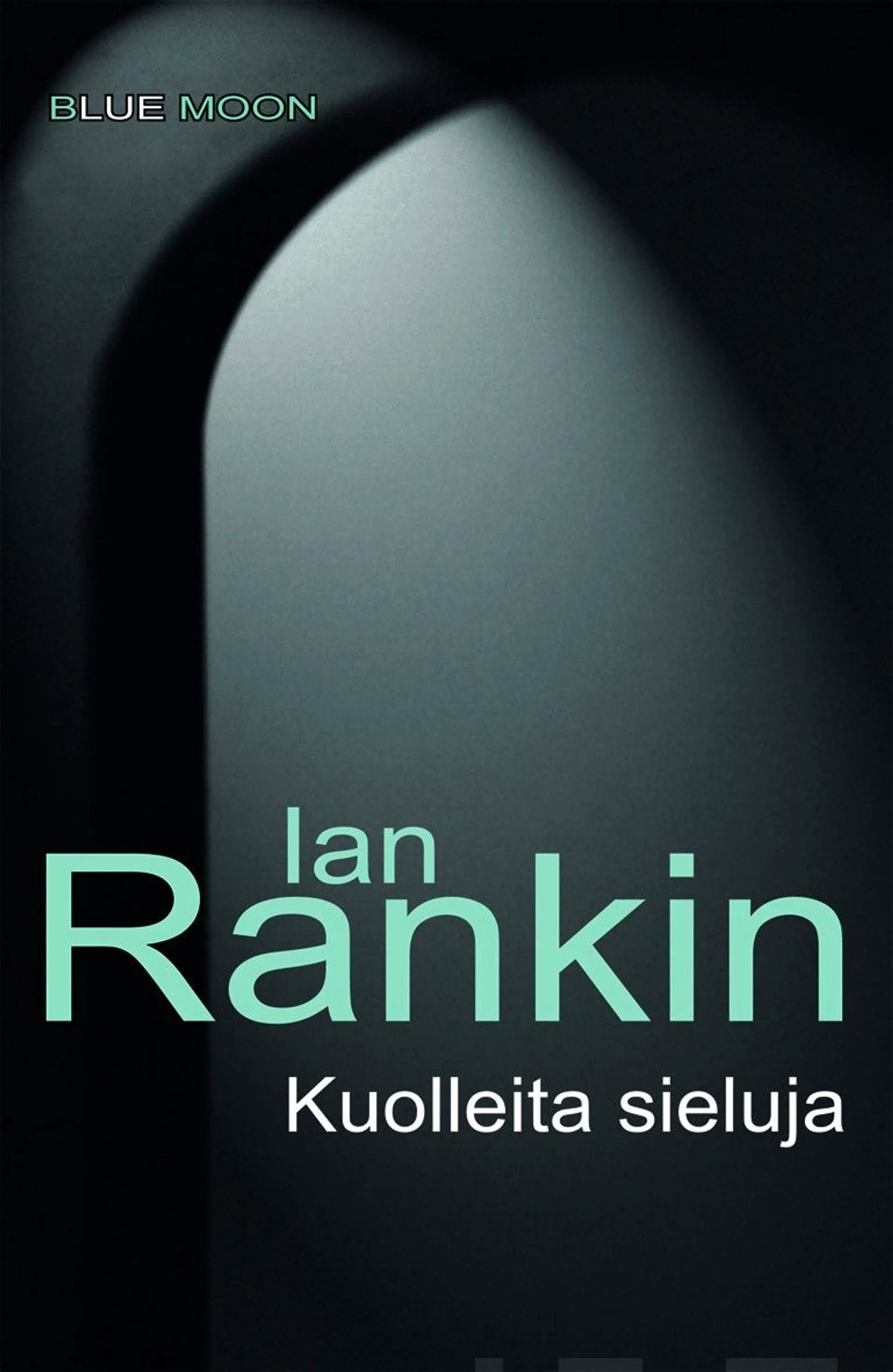 Rankin, Kuolleita sieluja