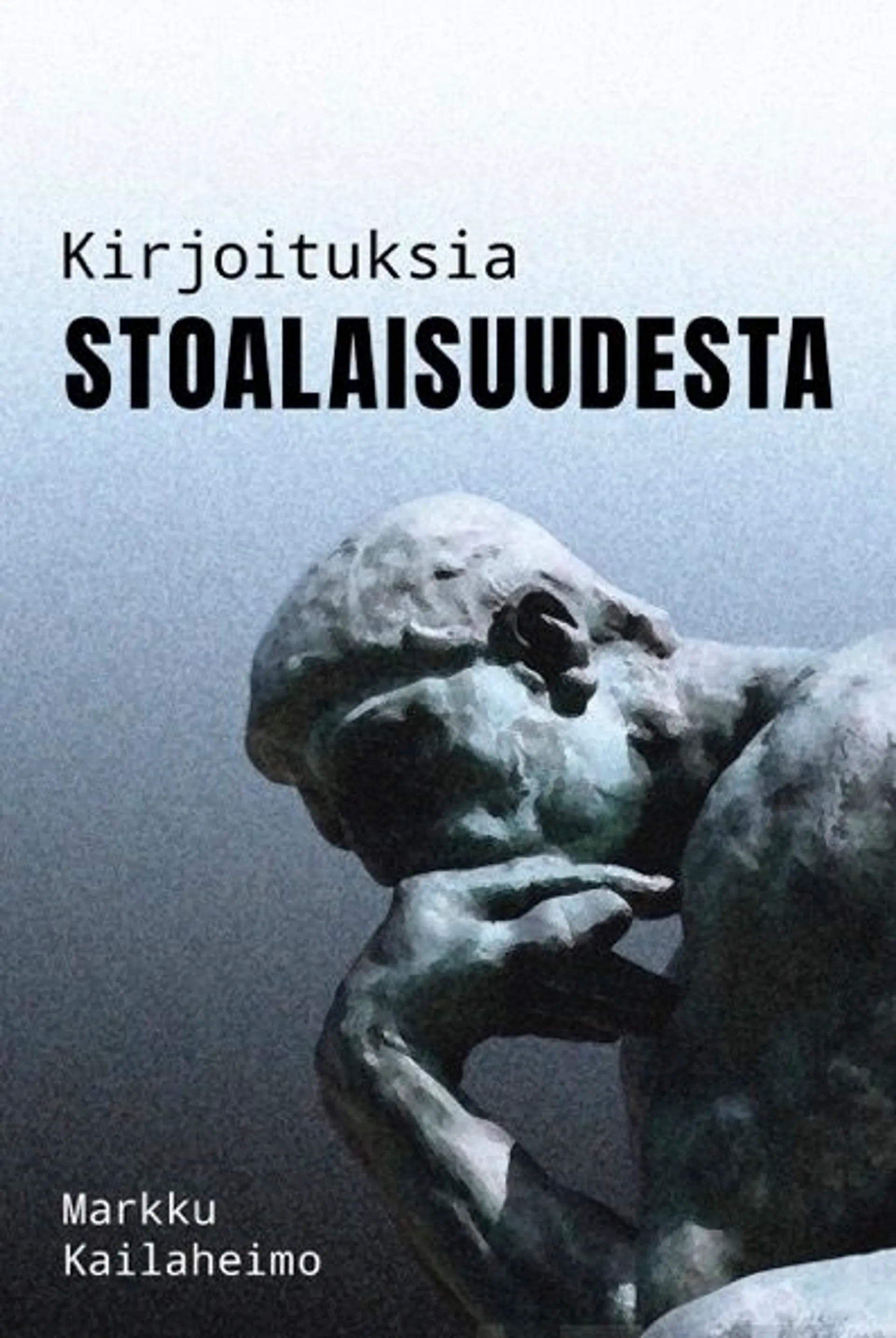 Kailaheimo, Kirjoituksia stoalaisuudesta