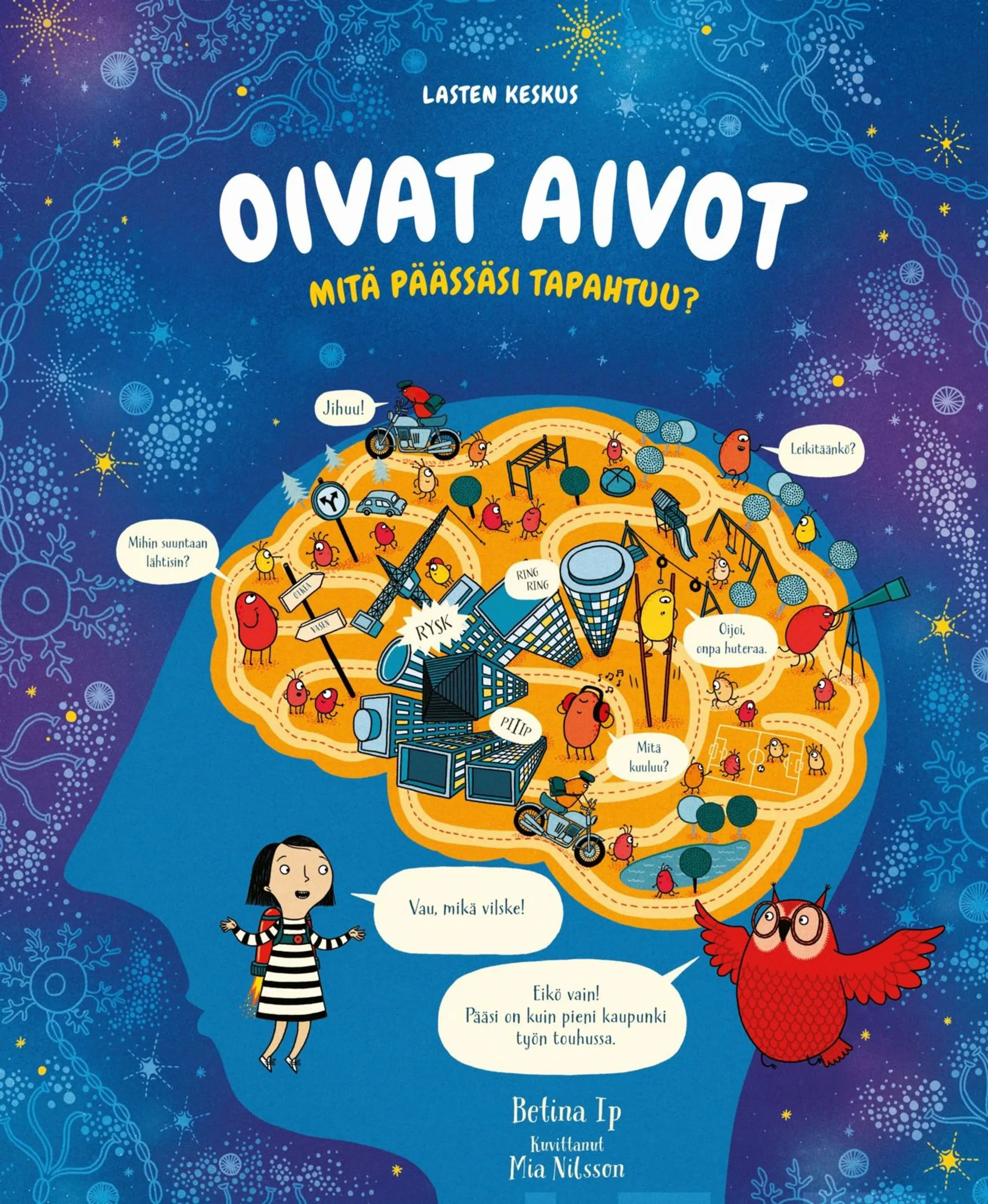 Ip, Oivat aivot